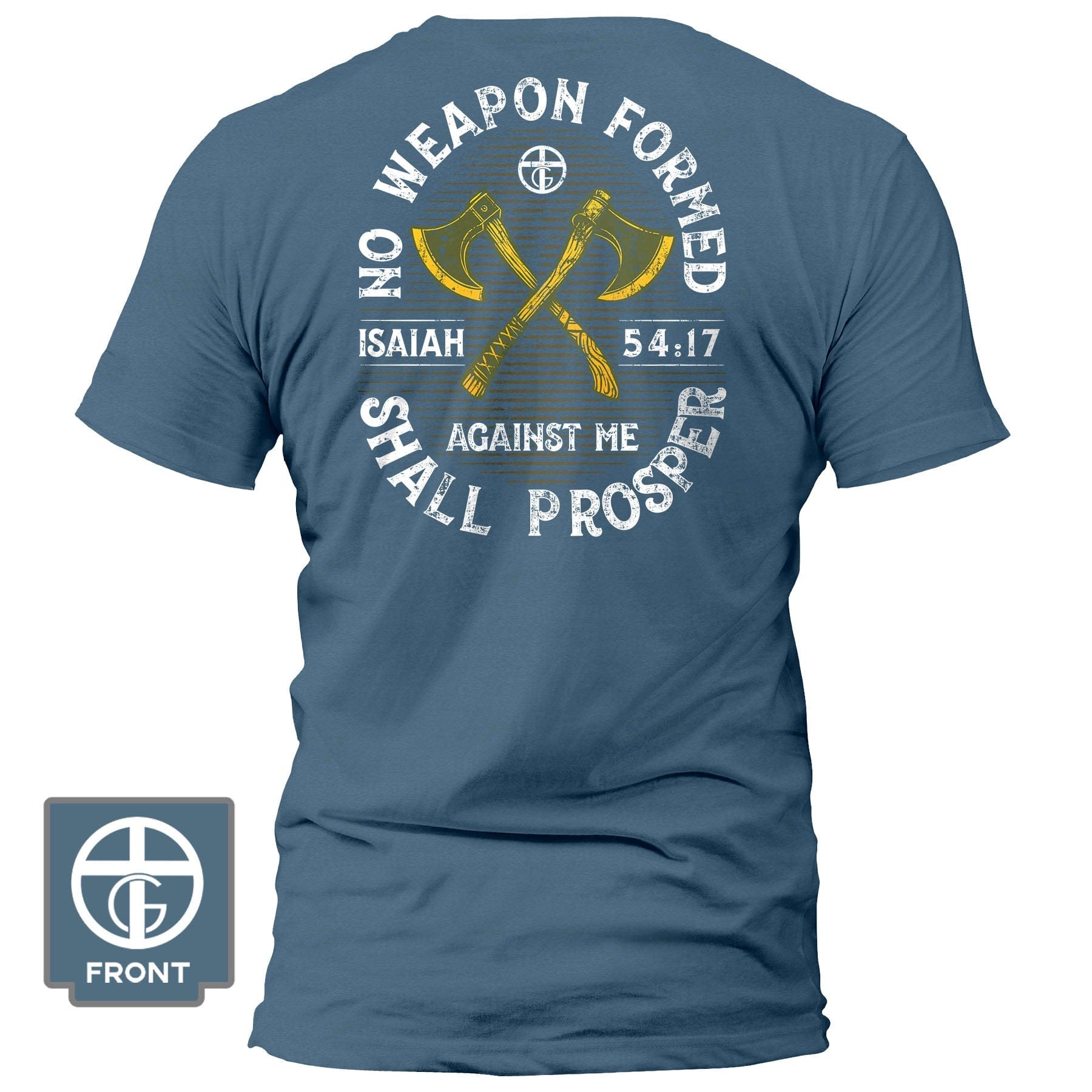 EDGE Printed Products Apparel T-Shirt / Indigo Blue / S No Weapon Formed Shall Prosper - Isaiah 54:17 Fall Collection T-Shirt