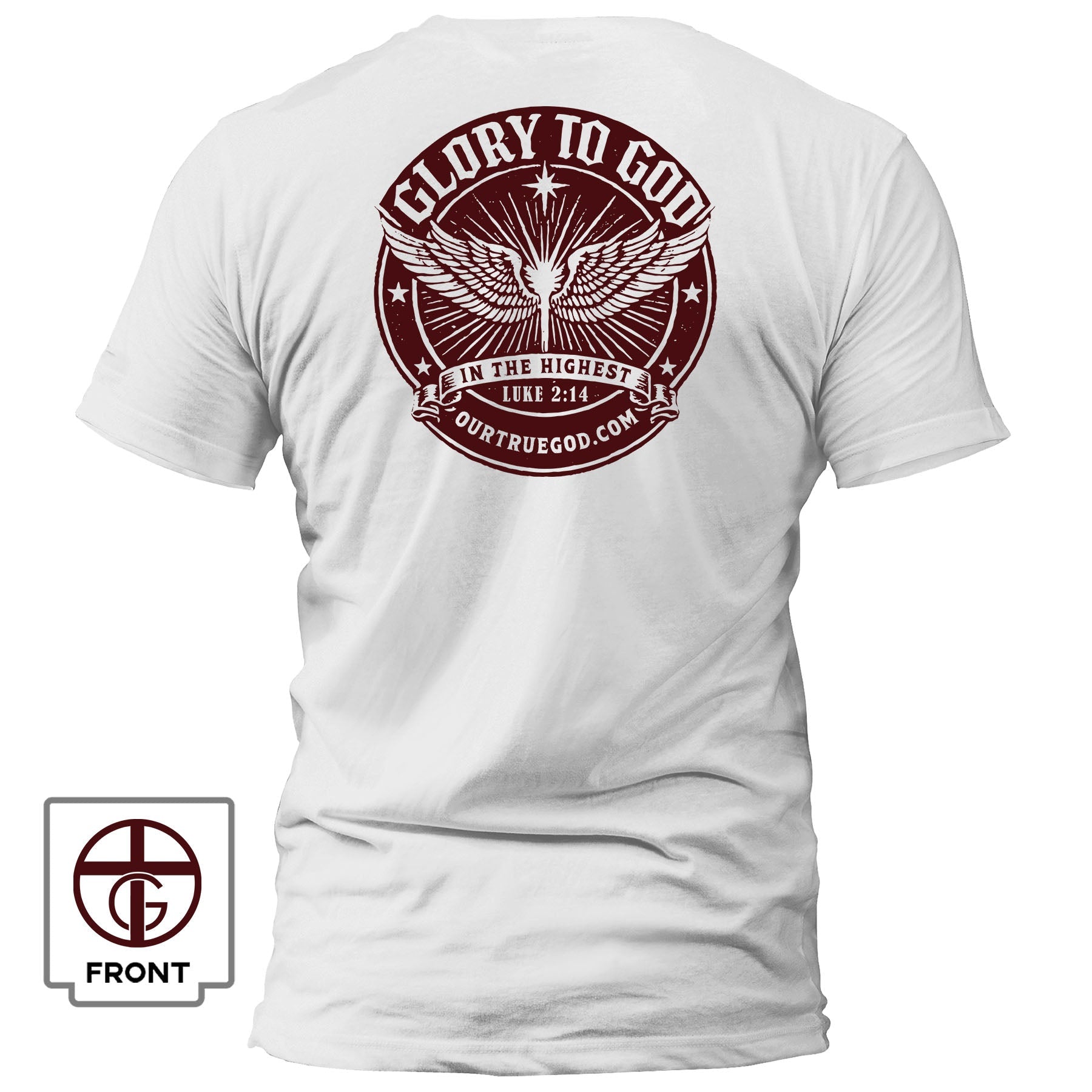 Glory To God In The Highest T-Shirt - Our True God