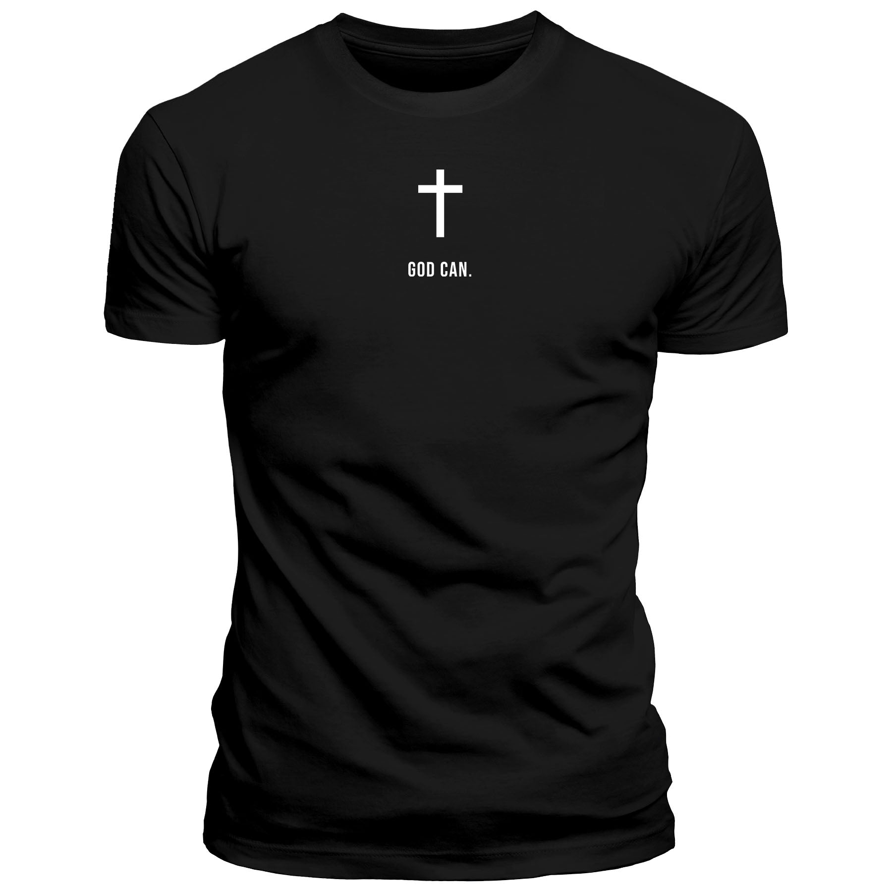 God Can T-Shirt - Our True God