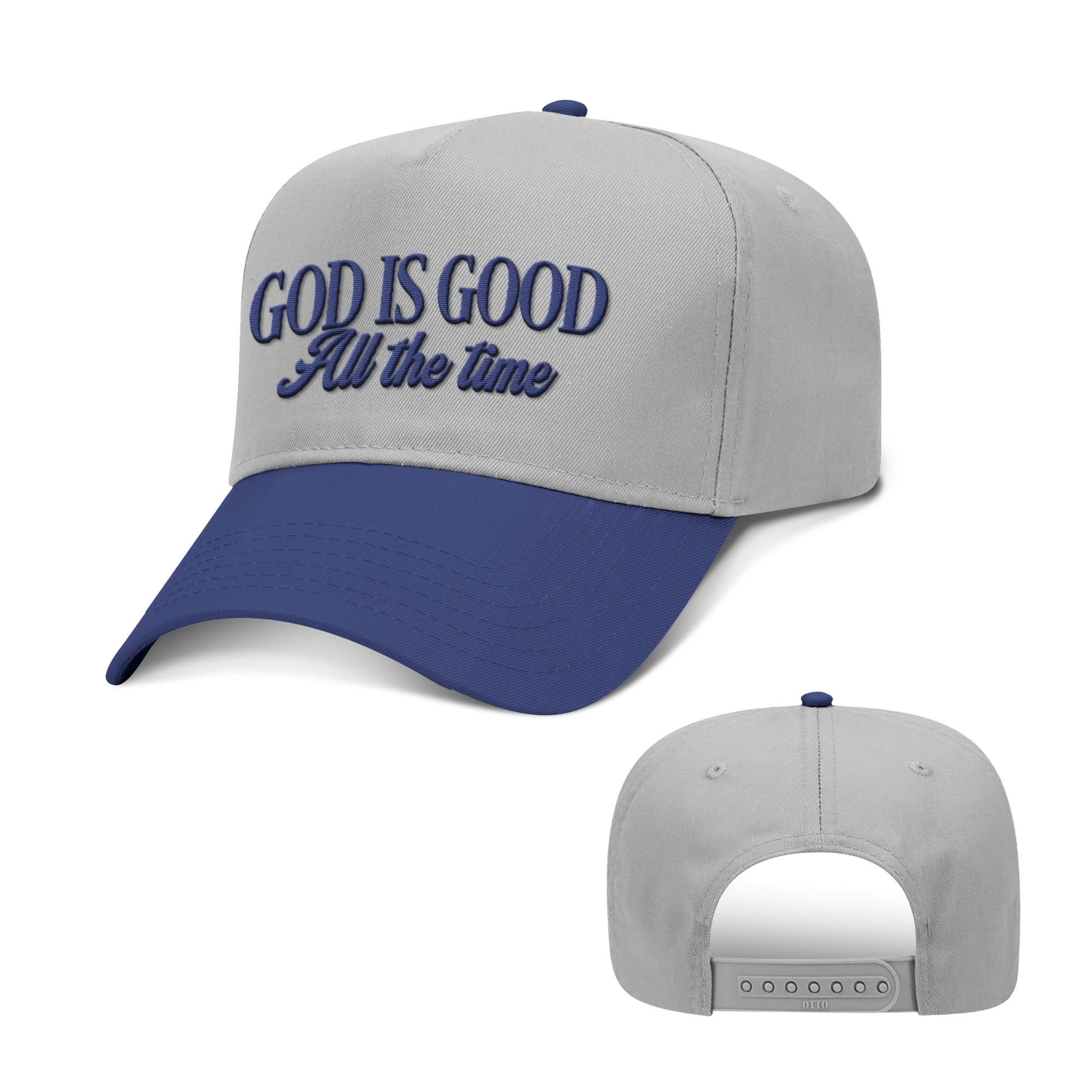 God Is Good All The Time Two Tone Hats - Our True God