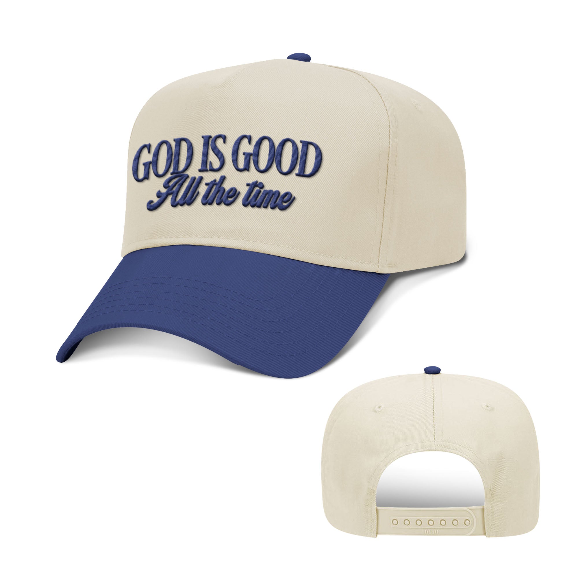 God Is Good All The Time Two Tone Hats - Our True God
