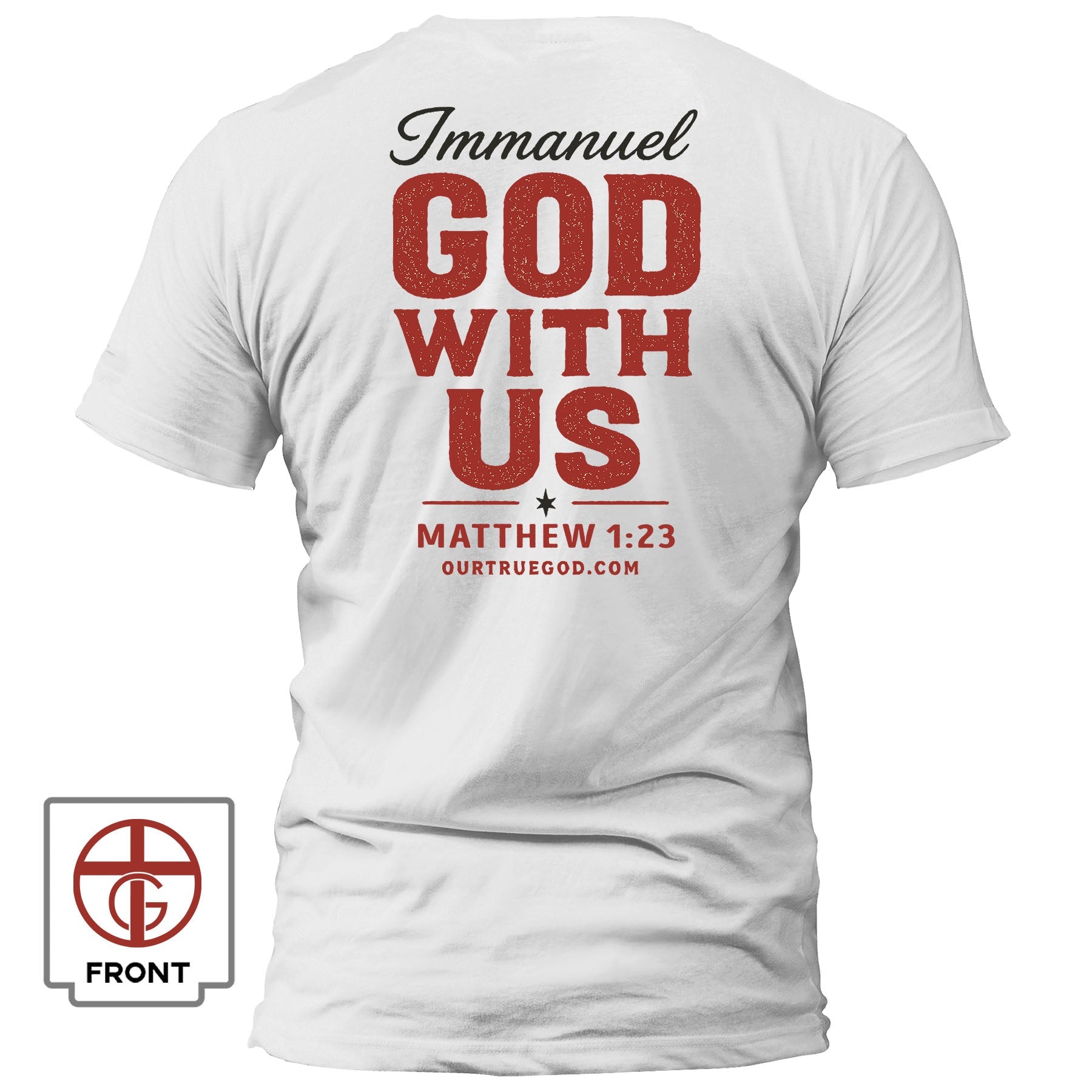 Immanuel – God With Us T-Shirt - Our True God