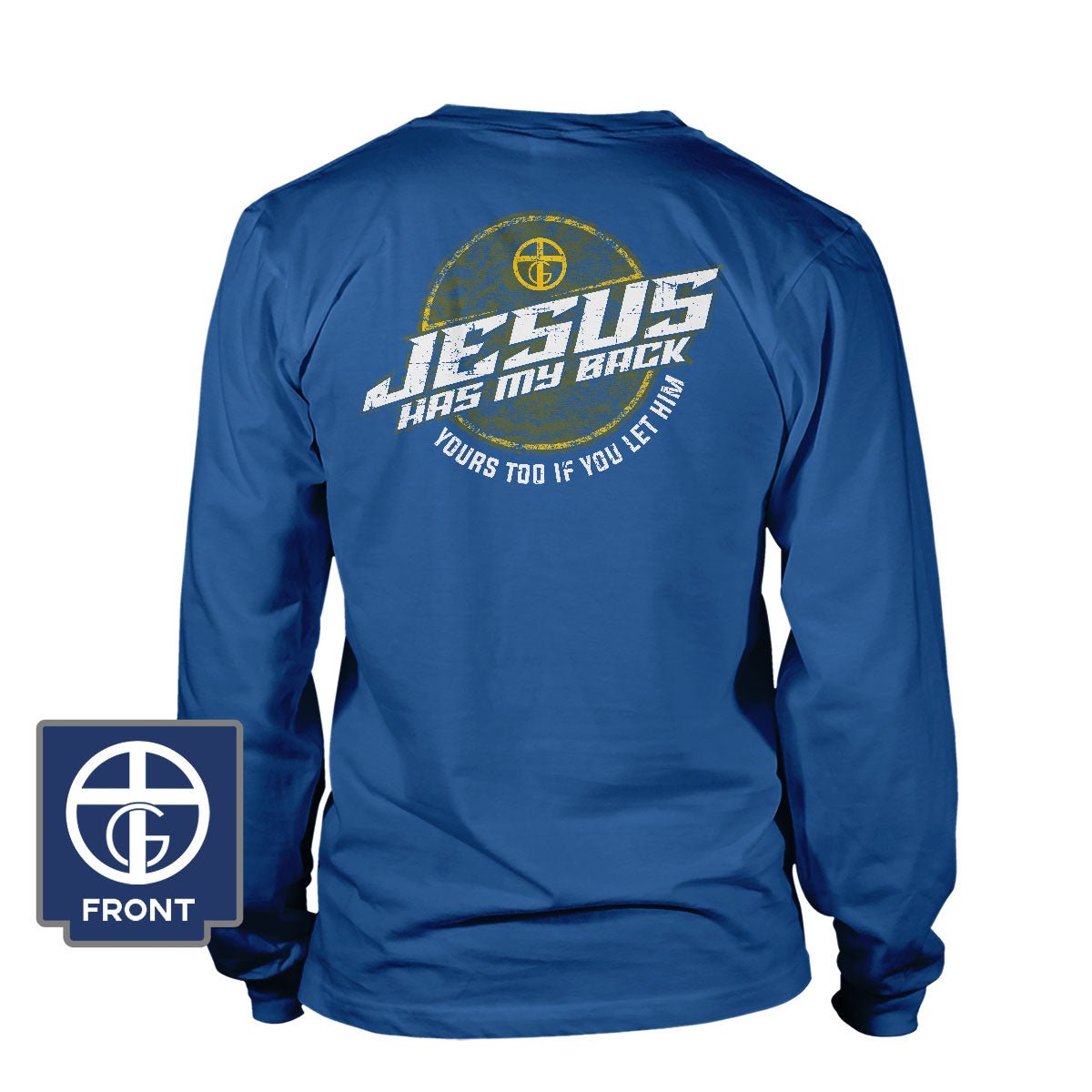 Jesus Has My Back Long Sleeve T-Shirt - Our True God