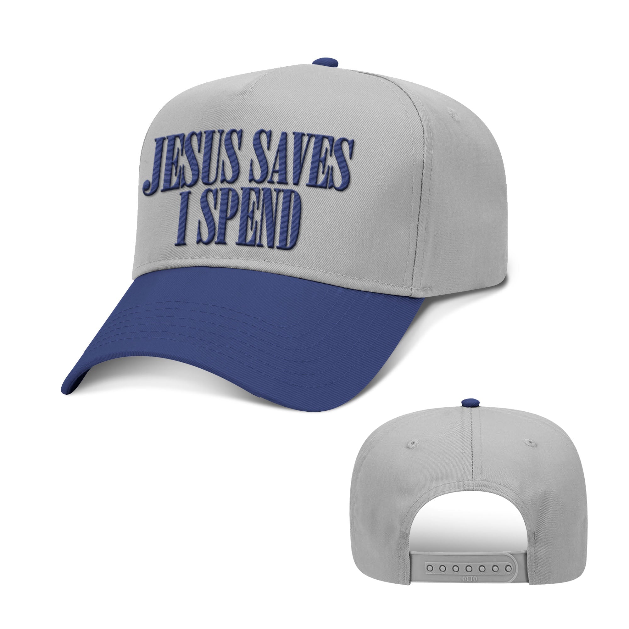 Jesus Saves I Spend Two Tone Hats - Our True God