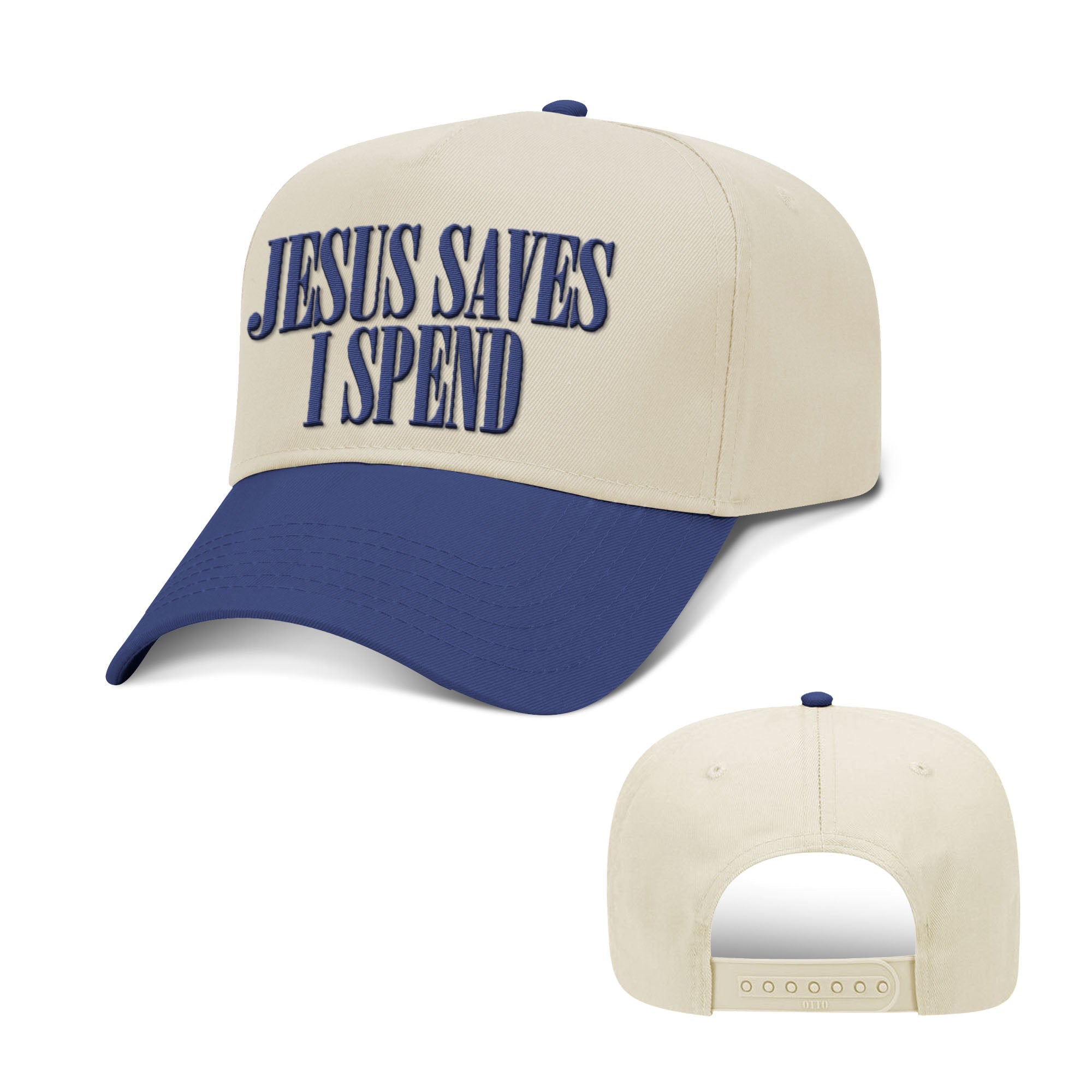 Jesus Saves I Spend Two Tone Hats - Our True God