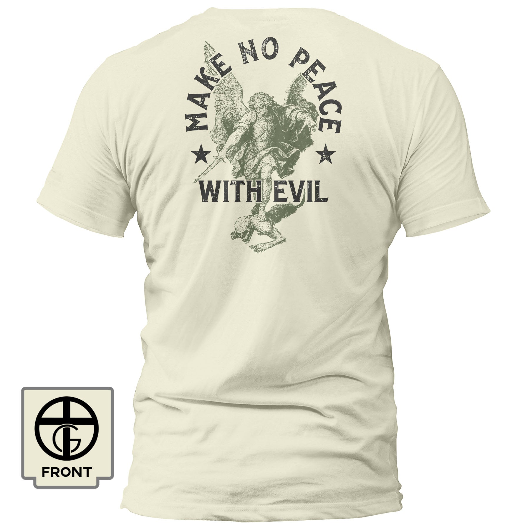 Make No Peace With Evil Fall Collection T-Shirt - Our True God