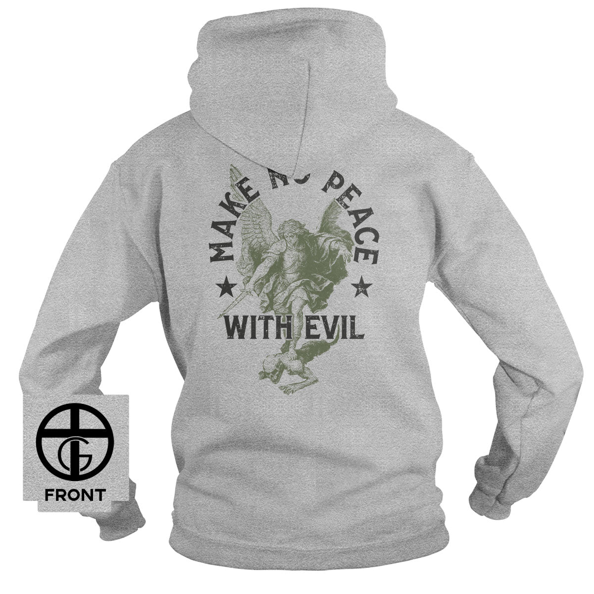 Make No Peace With Evil Hoodie - Our True God