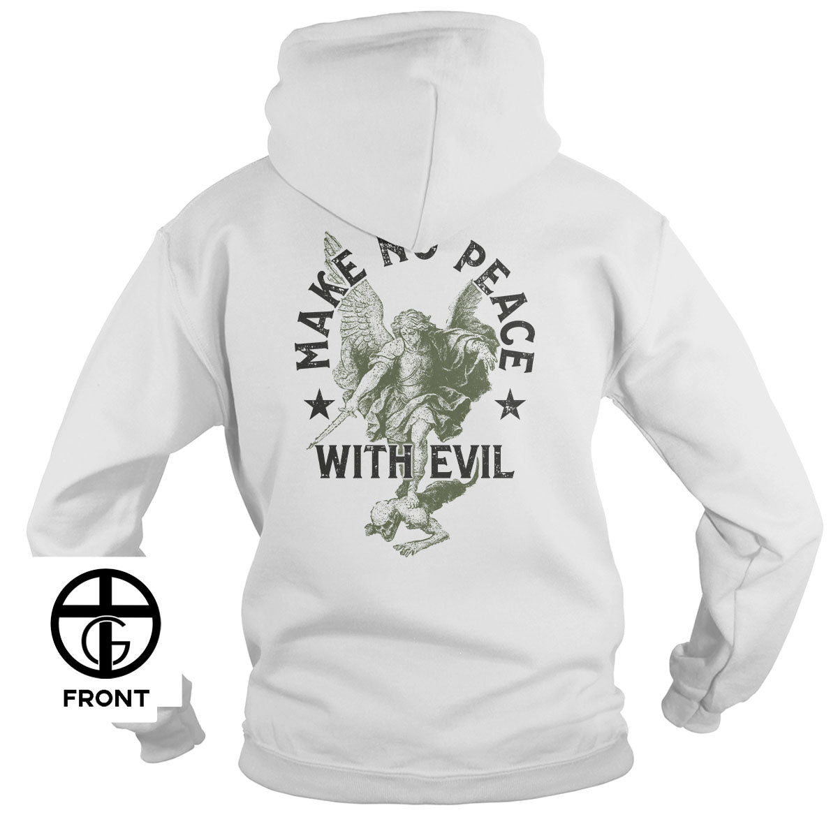 Make No Peace With Evil Hoodie - Our True God