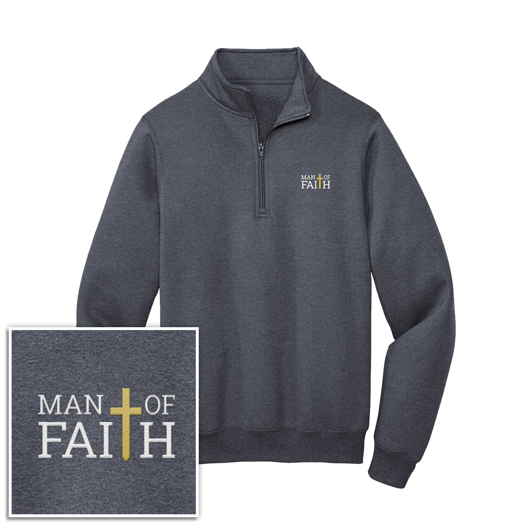 Man Of Faith 1/4 - Zip Pullover Sweatshirt - Our True God