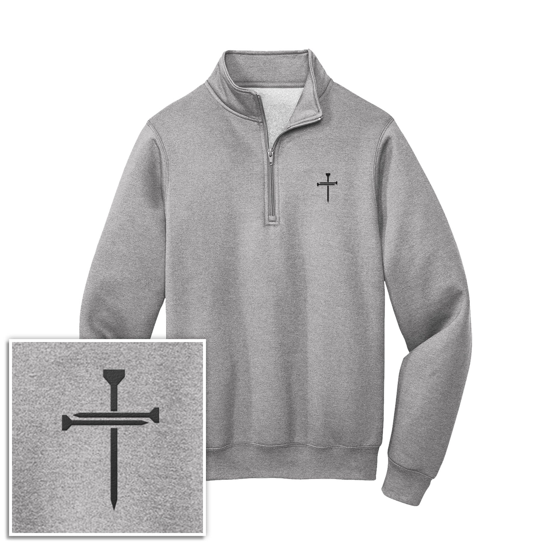 Nail Cross 1/4 - Zip Pullover Sweatshirt - Our True God