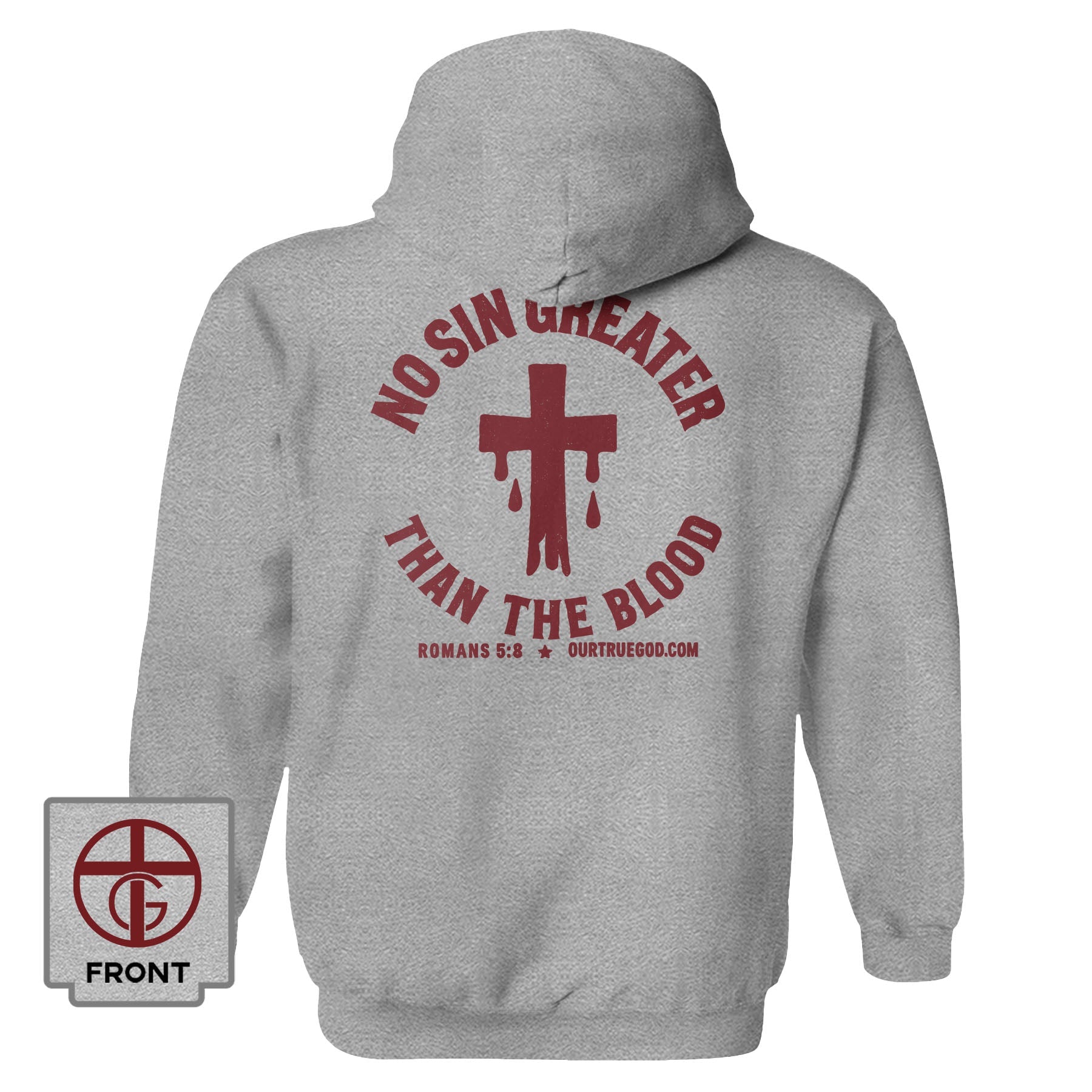 No Sin Greater Than The Blood Hoodie - Our True God