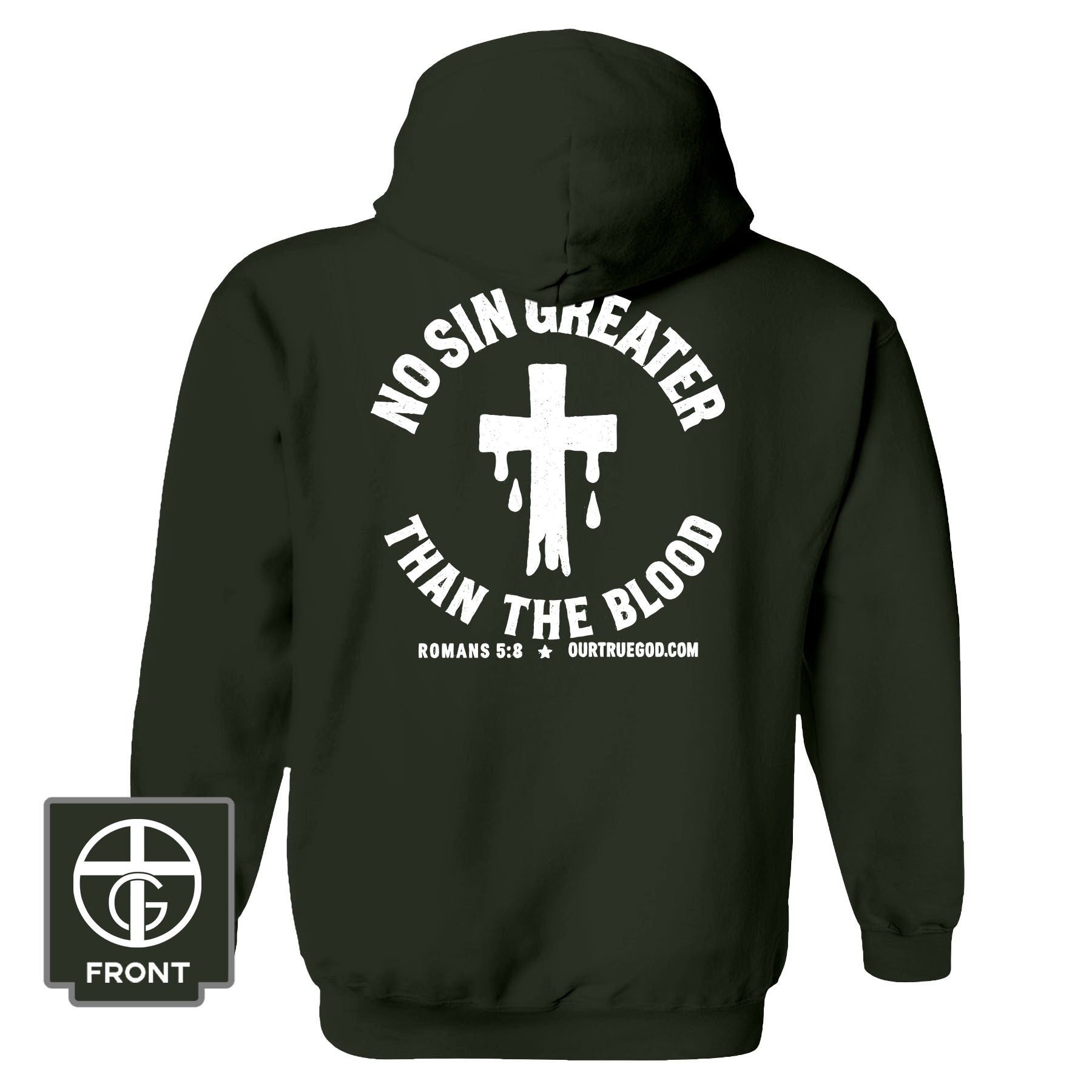 No Sin Greater Than The Blood Hoodie - Our True God
