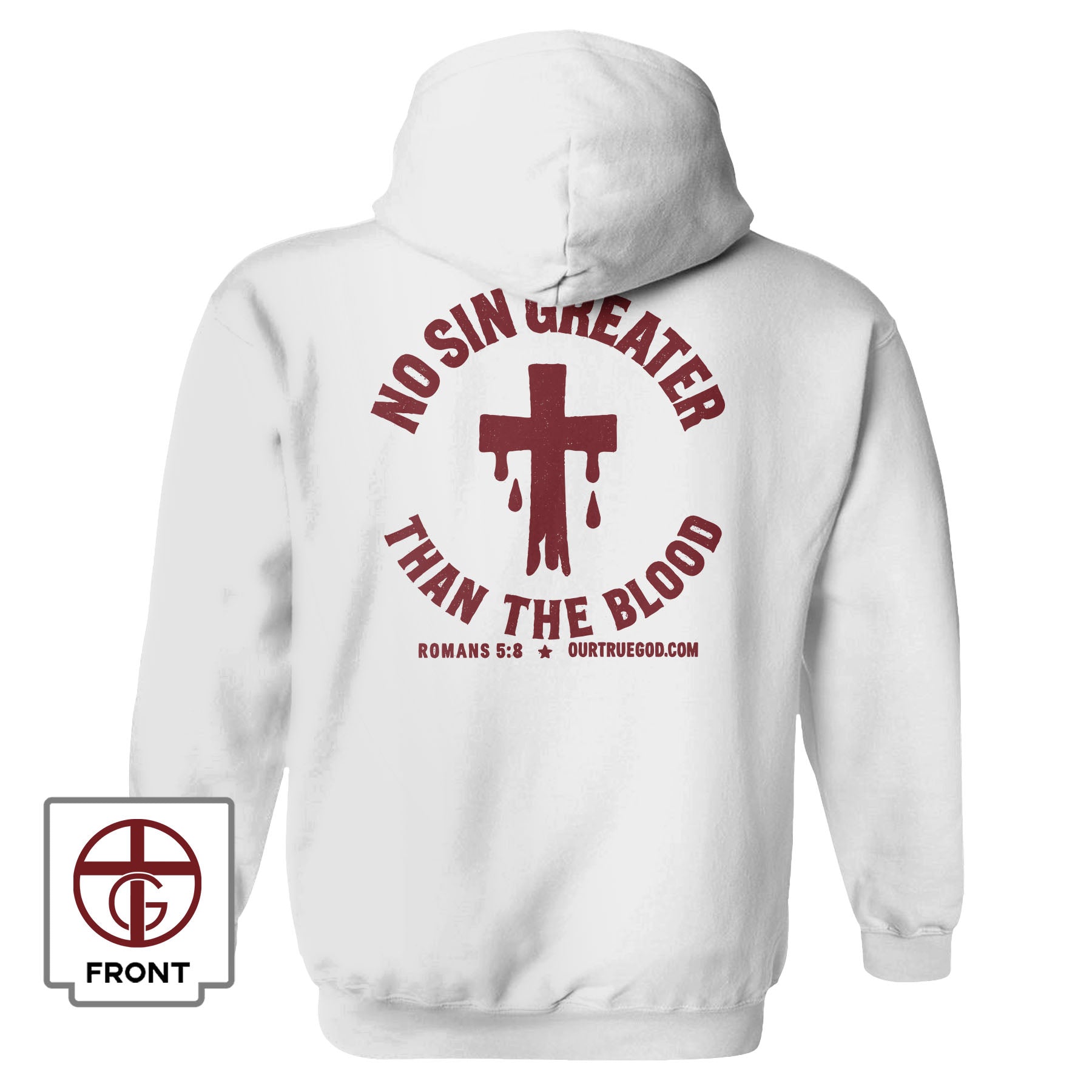 No Sin Greater Than The Blood Hoodie - Our True God