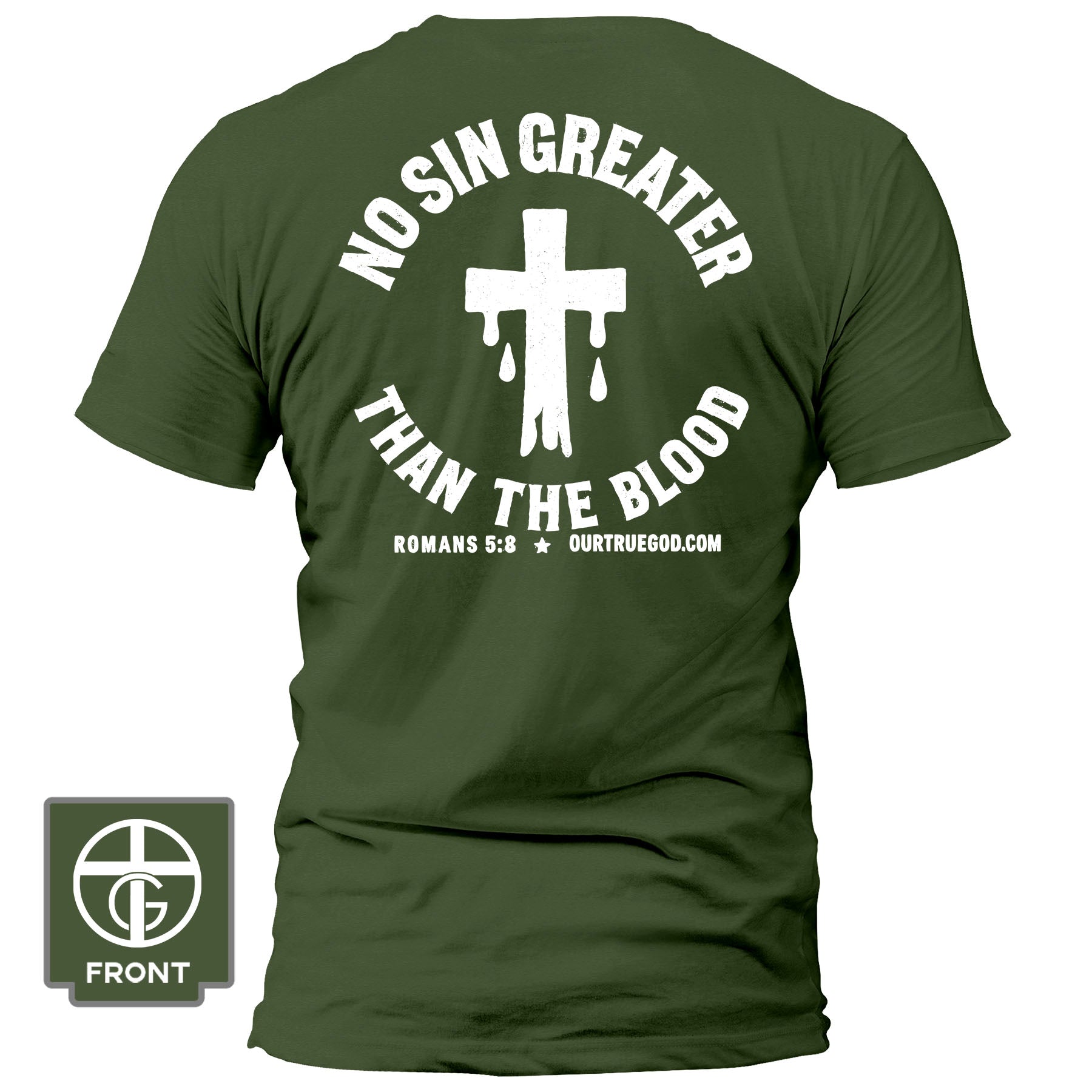 No Sin Greater Than The Blood T-Shirt - Our True God