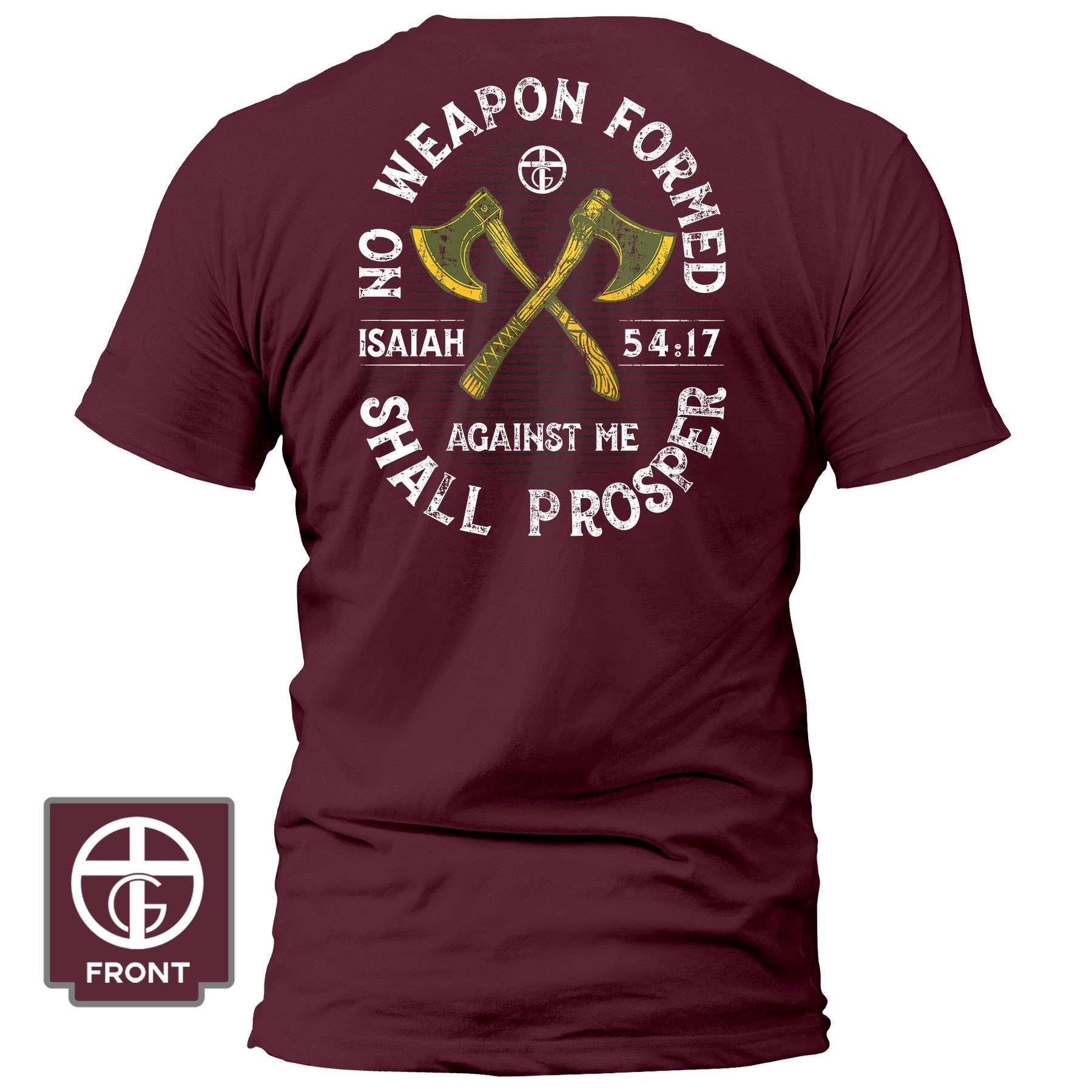 No Weapon Formed Shall Prosper - Isaiah 54:17 Fall Collection T-Shirt - Our True God