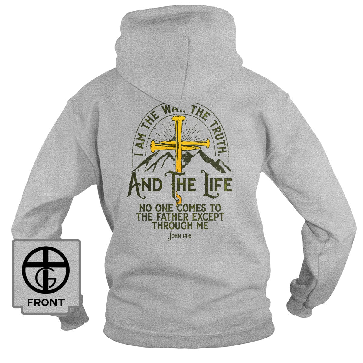 Our True God Apparel Hoodie / Grey / S I am the Way, The Truth, And the Life - John 14:6 Hoodie