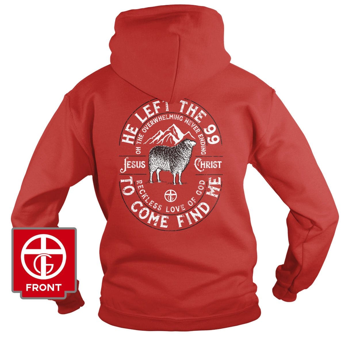 Our True God Apparel Hoodie / Red / S He Left The 99 Hoodie (Back Print)