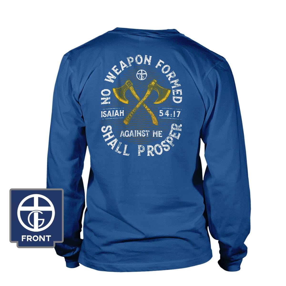 Our True God Apparel Long Sleeves / Royal Blue / S No Weapon Formed Shall Prosper - Isaiah 54:17 Long Sleeve T-Shirt
