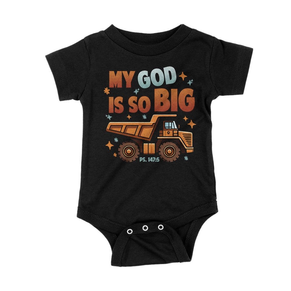 Our True God Apparel Onesie / Black / NB My God Is So Big Kids Shirts