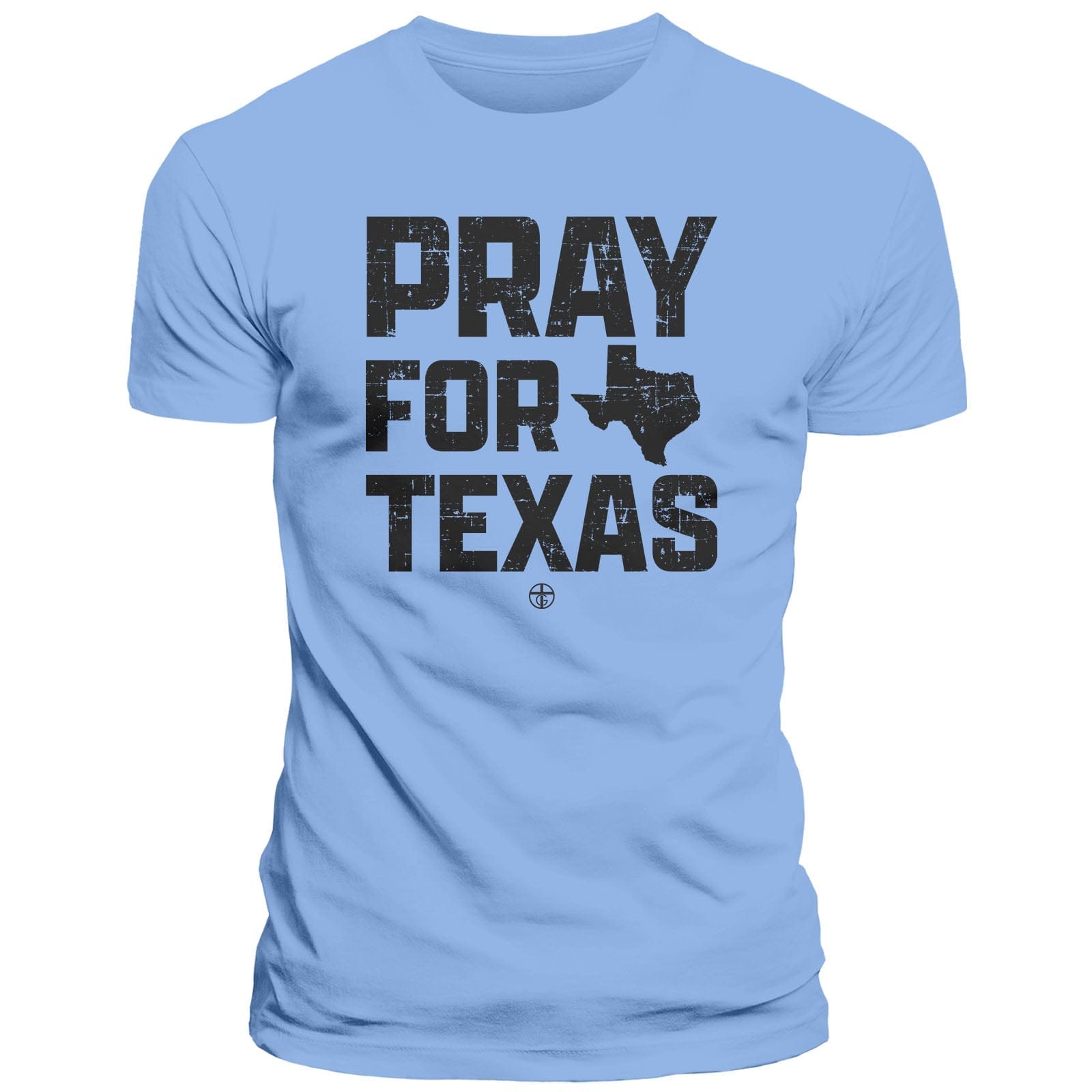 Our True God Apparel T-Shirt / Carolina Blue / S Pray For Texas