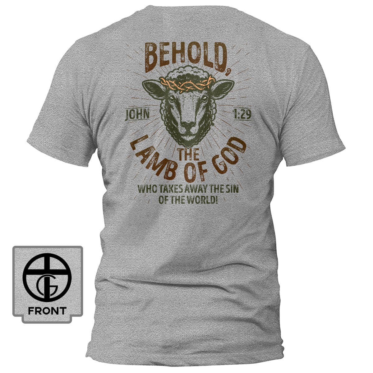 Our True God Apparel T-Shirt / Grey / S Behold The Lamb Of God - John 1:29 T-Shirt