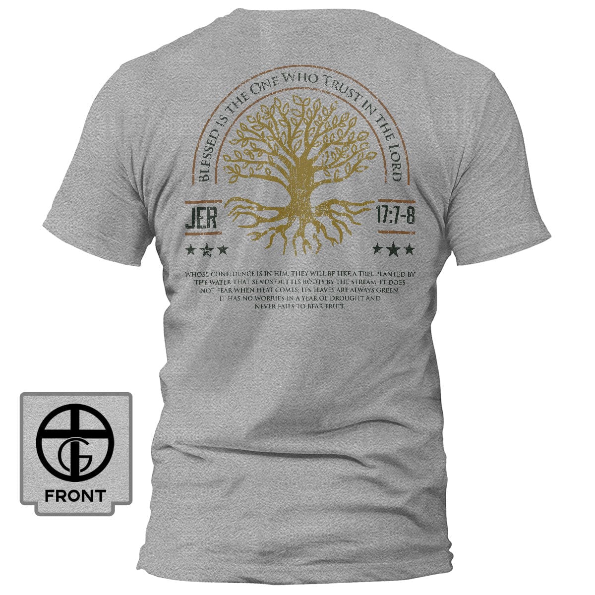 Our True God Apparel T-Shirt / Grey / S Blessed Is The One Who Trust In The Lord T-Shirt (Back Print)