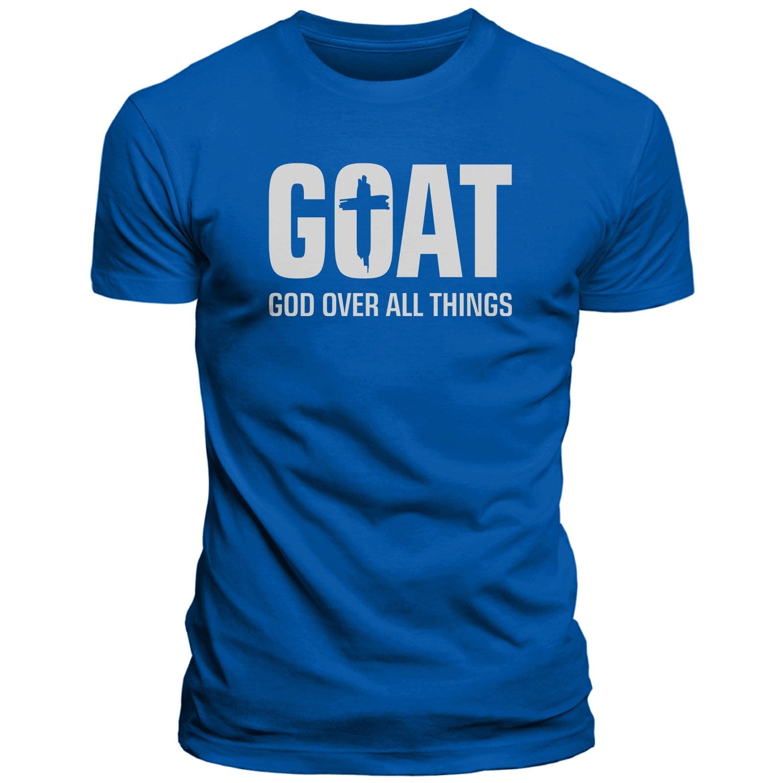 Our True God Apparel T-Shirt / Royal Blue / S GOAT - God Over All Things T-Shirt