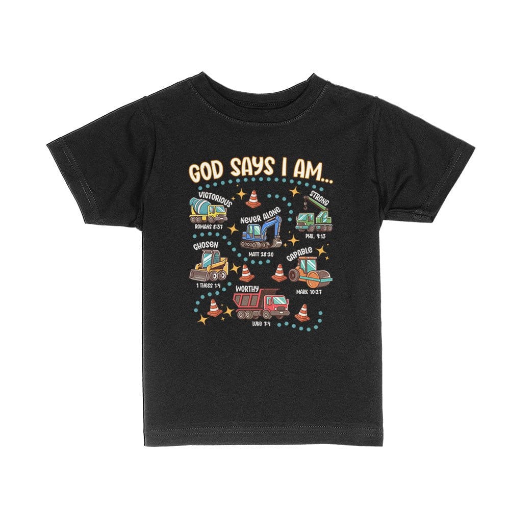 Our True God Apparel Toddler / Black / 2T God says I am.. Kids Shirts