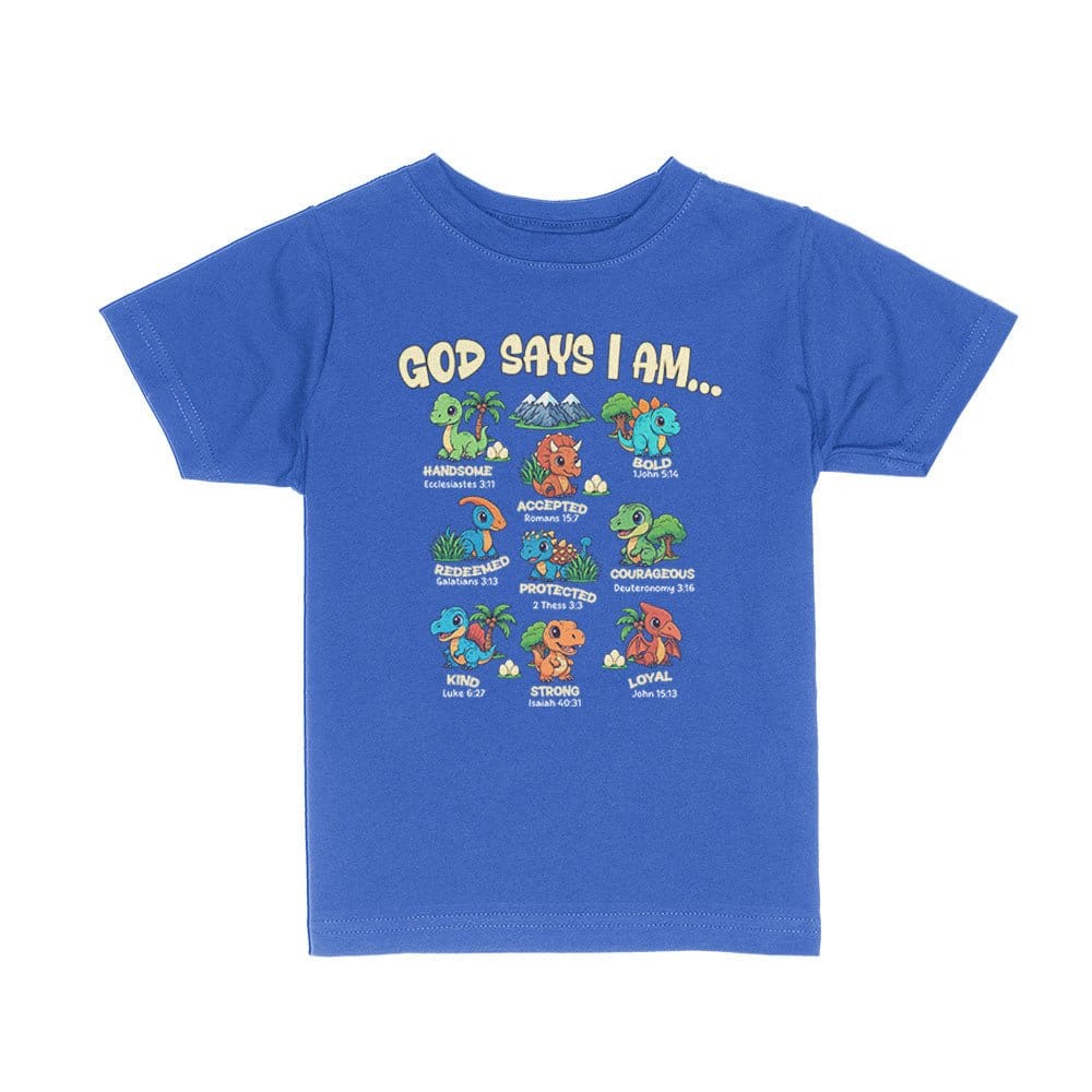 Our True God Apparel Toddler / Royal Blue / 2T God says I am Dinosaurs Kids Shirts