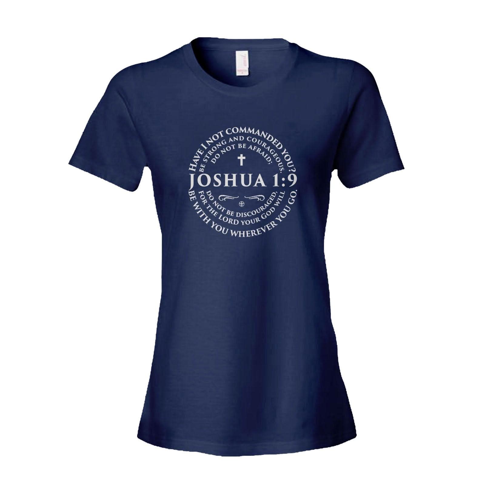Our True God Apparel Women's Shirt / Navy / S Joshua 1:9