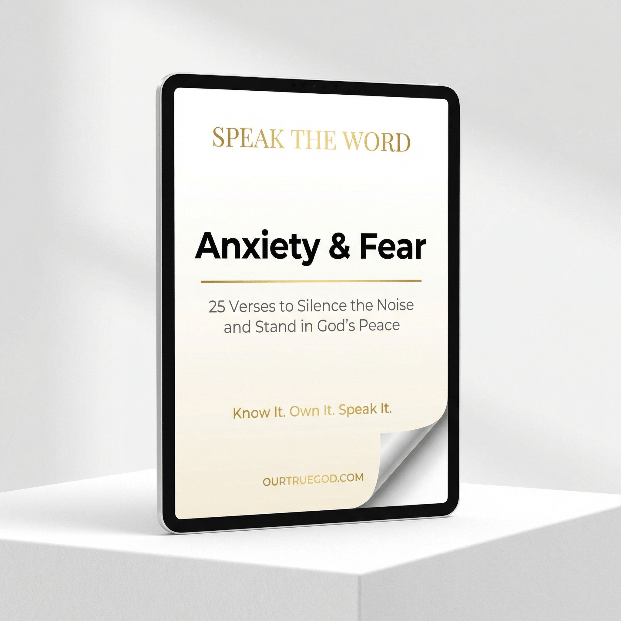 Our True God Digital Speak The Word: Anxiety & Fear
