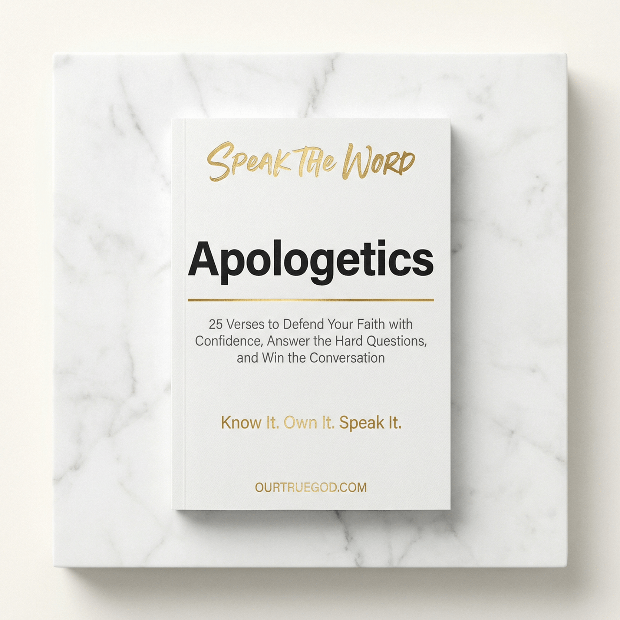 Our True God Digital Speak The Word: Apologetics