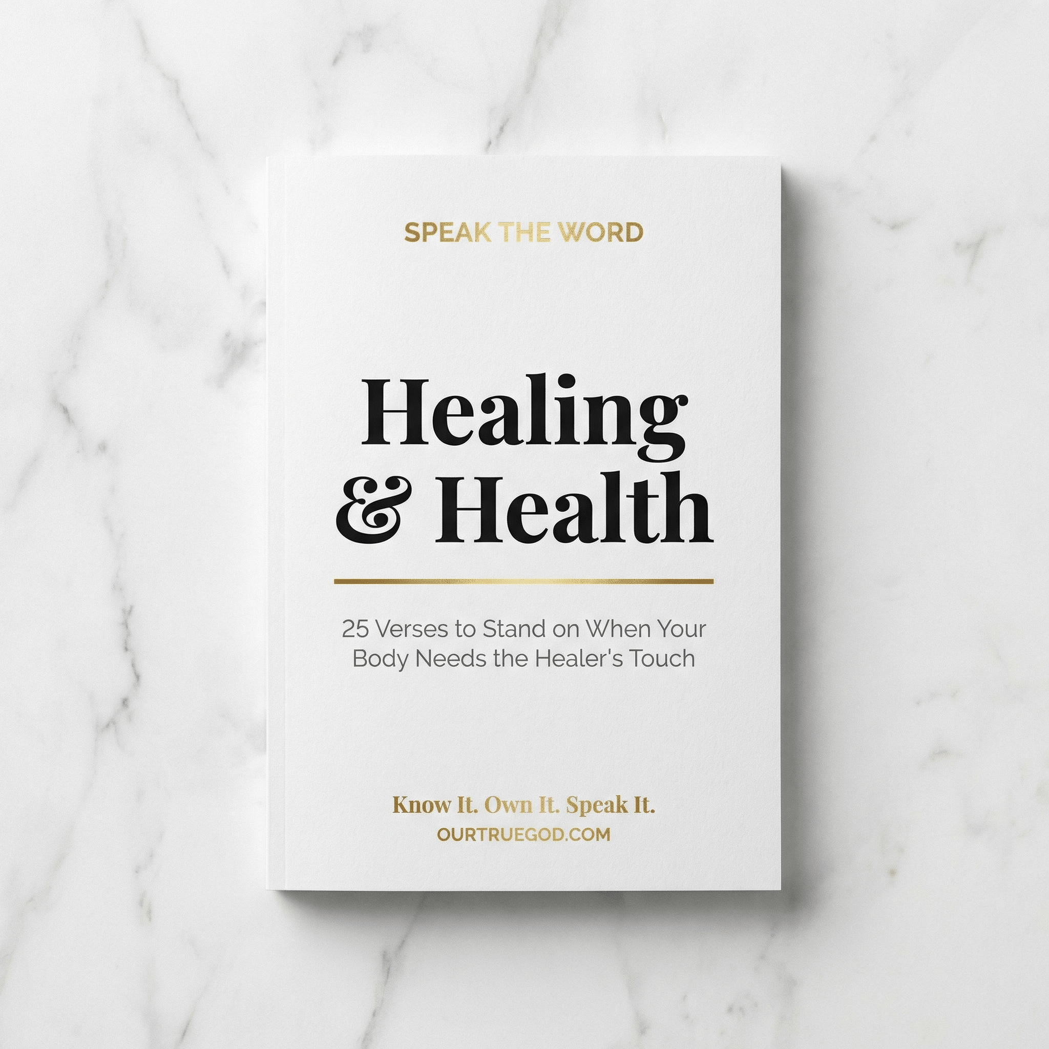 Our True God Digital Speak The Word: Healing & Health