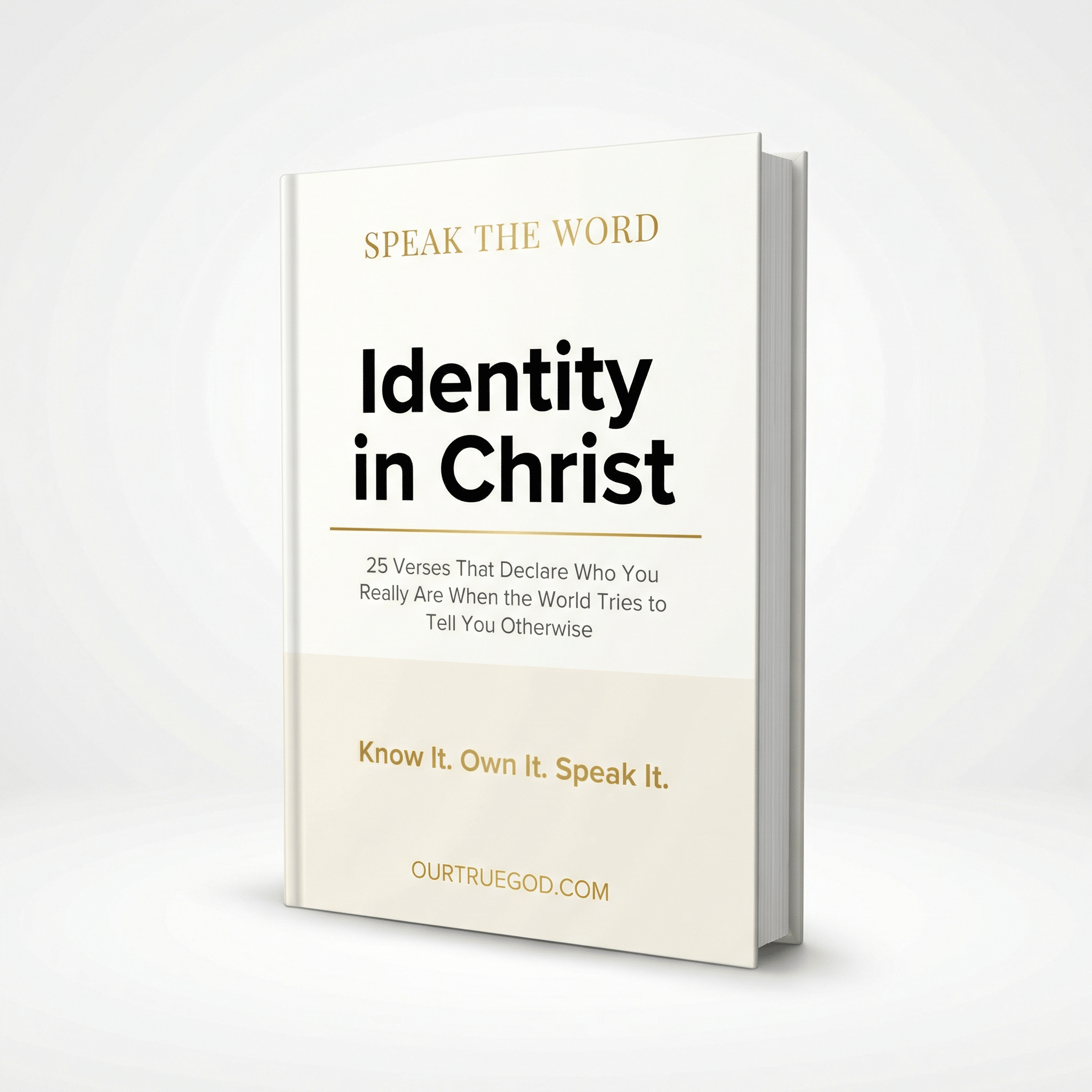 Our True God Digital Speak The Word: Identity in Christ