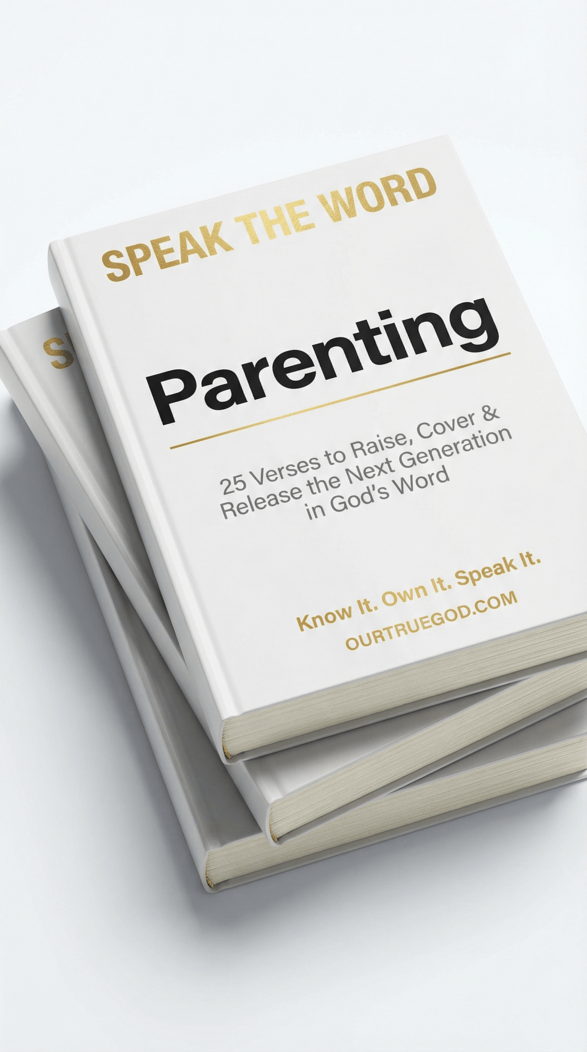 Our True God Digital Speak The Word: Parenting