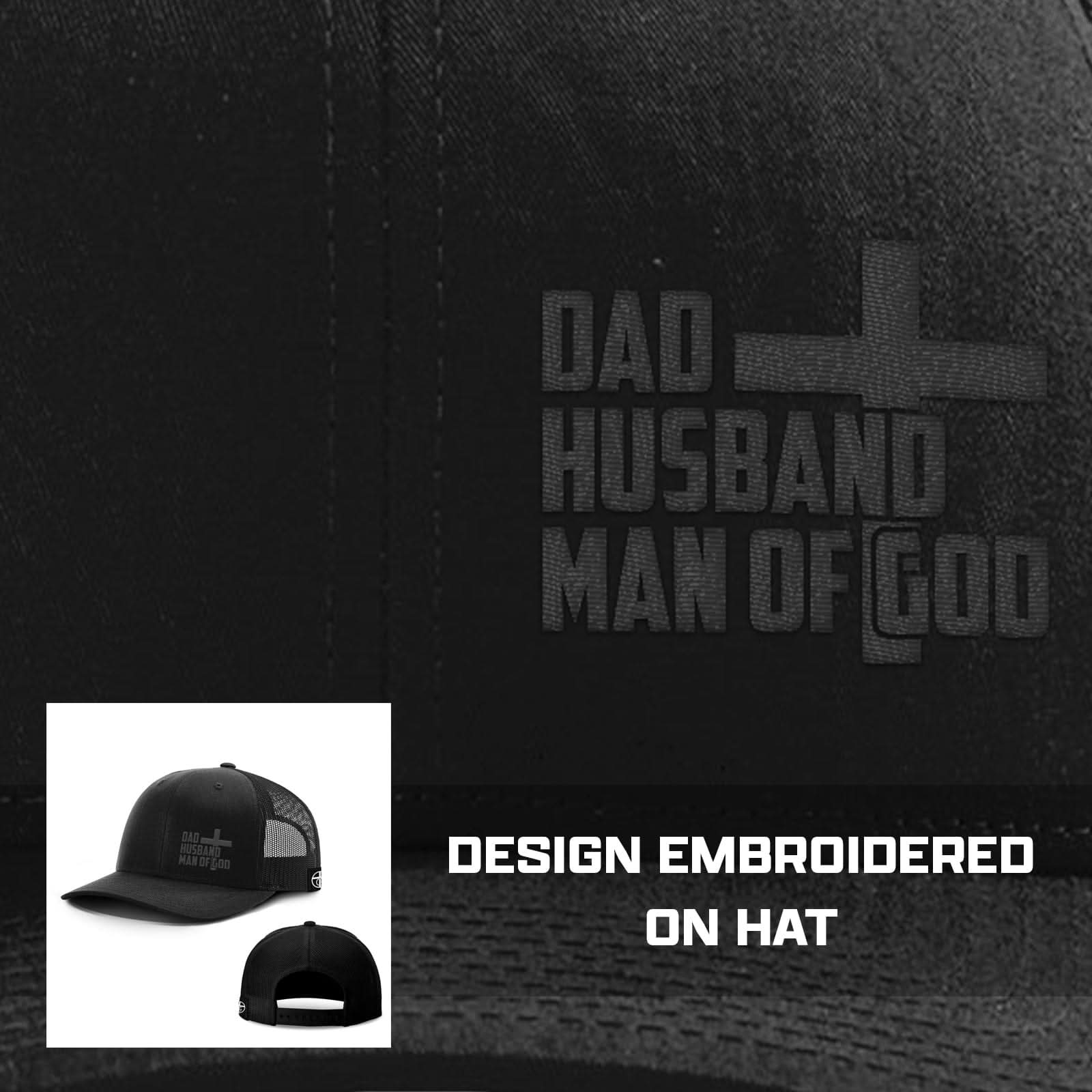 Our True God Hat Dad, Husband, Man of God Blackout Version Hats