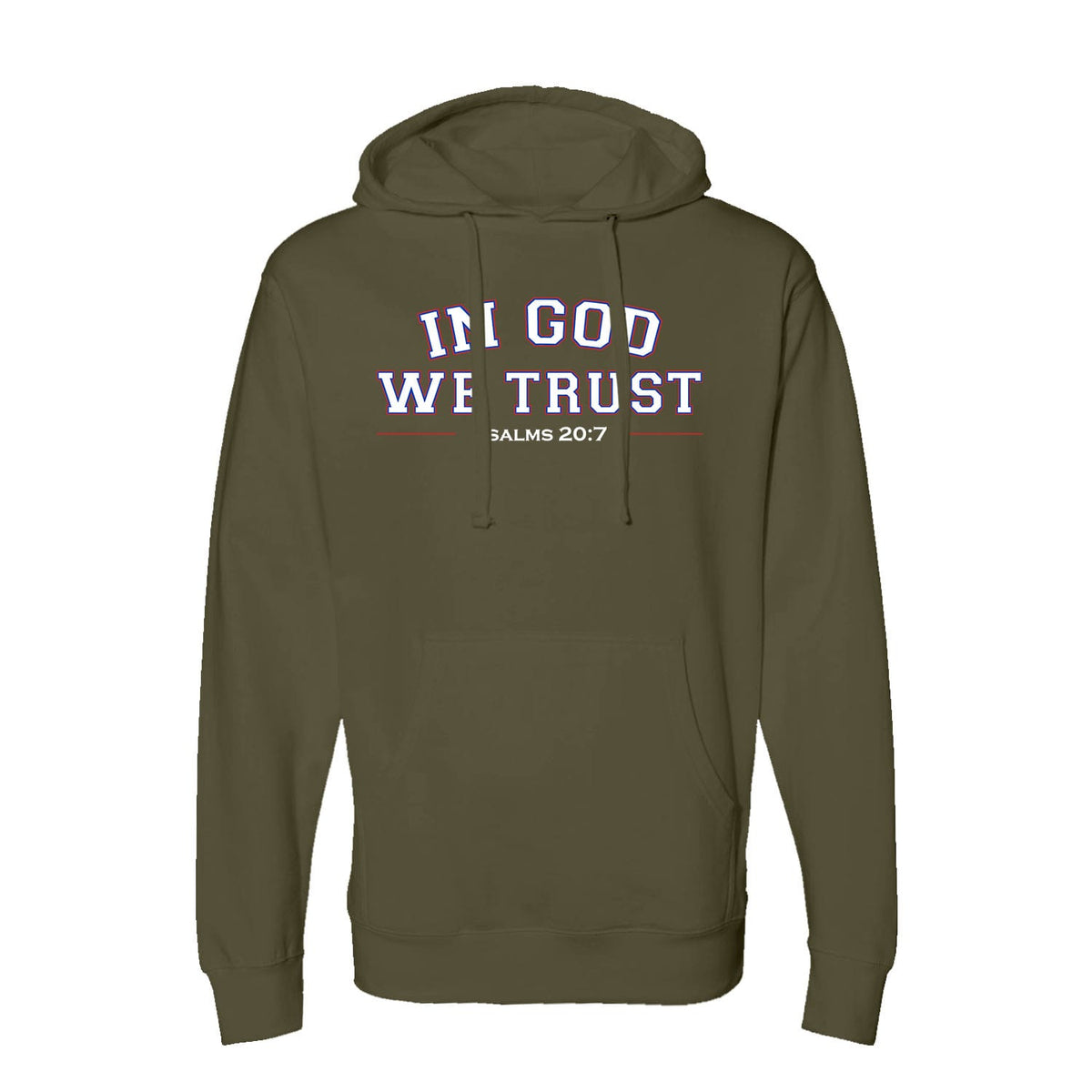 OurTrueGod Customs Apparel Hoodie / Army / S In God We Trust - Psalms 20:7 Hoodie