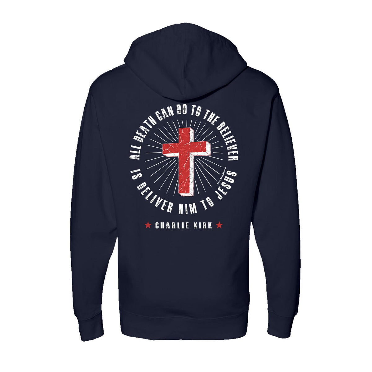 All Death Can Do To The Believer Is Deliver Him To Jesus Hoodie in Navy