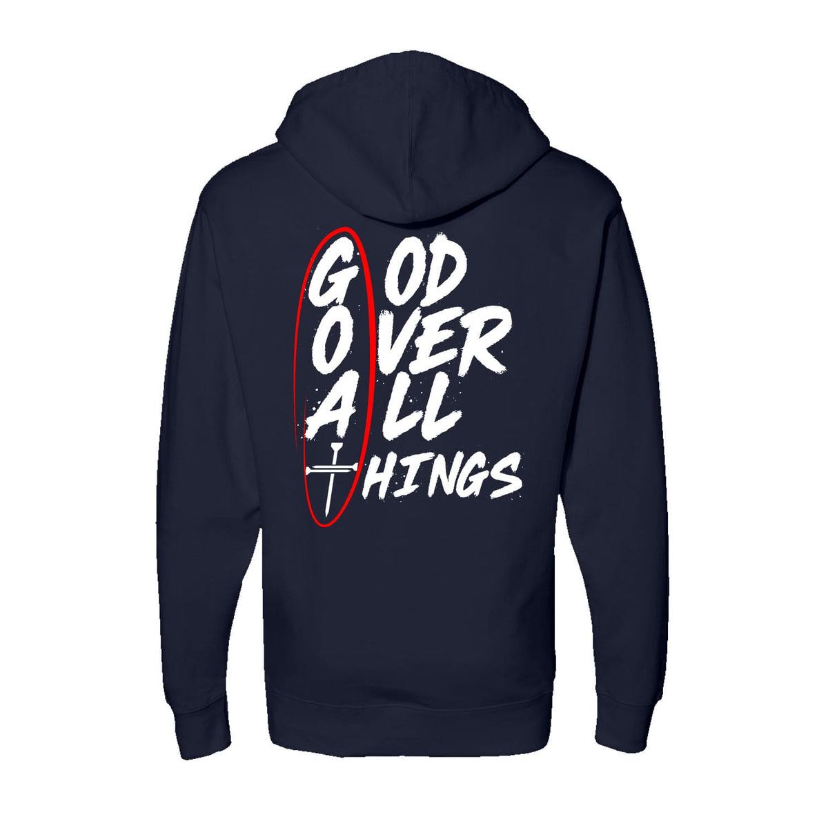 OurTrueGod Customs Apparel Hoodie / Navy / S God Over All Things Hoodie