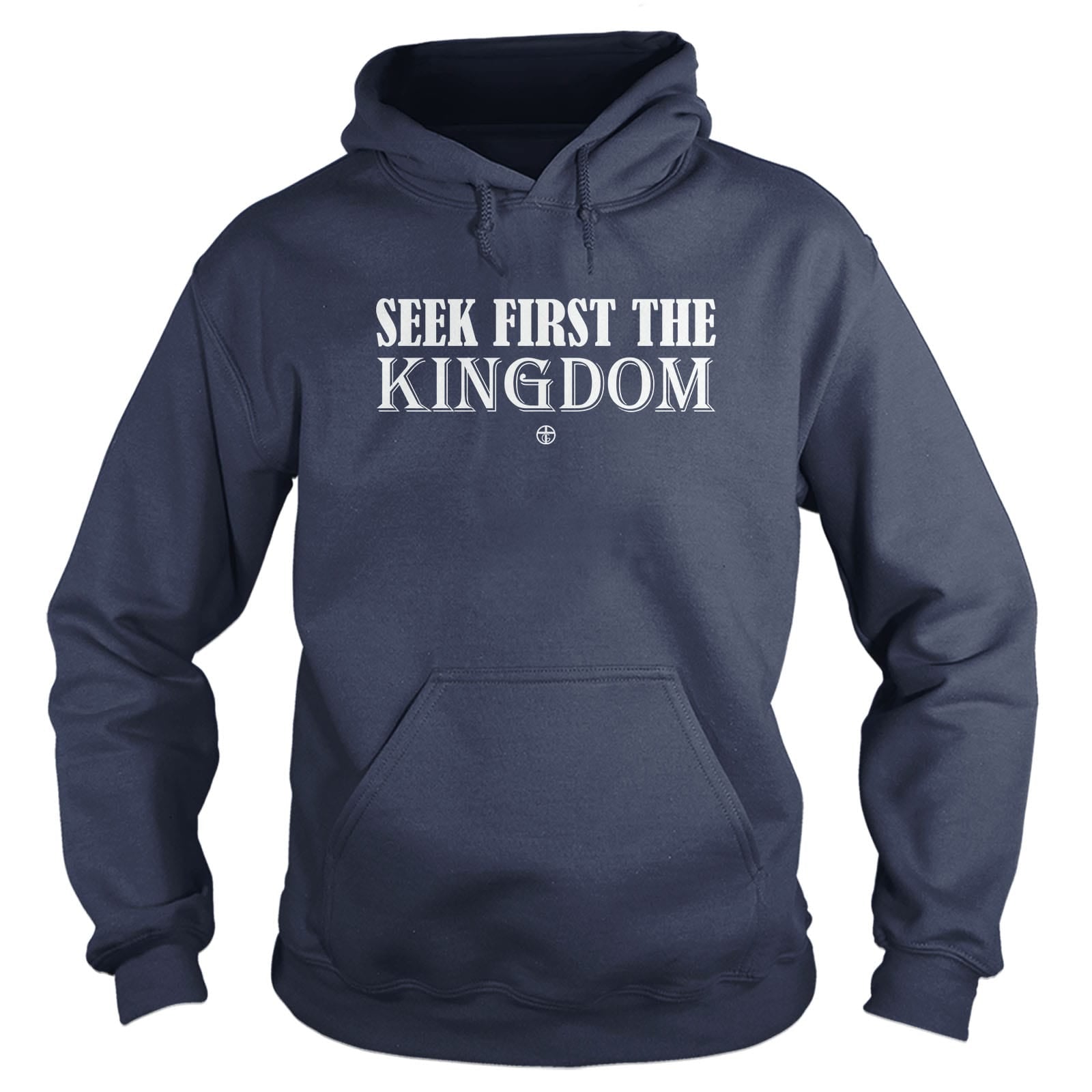OurTrueGod Customs Apparel Hoodie / Navy / S Seek First The Kingdom Hoodie