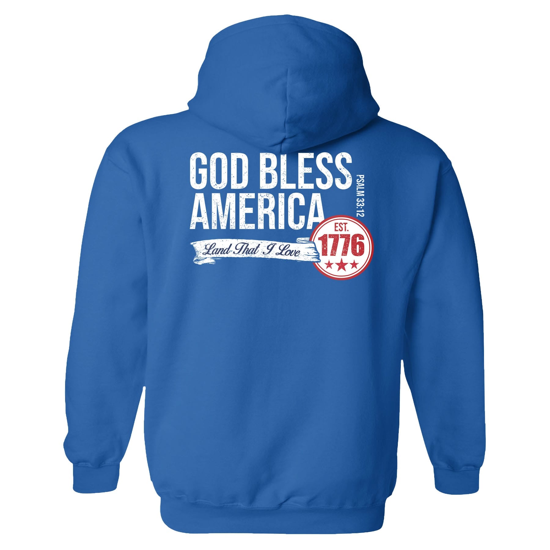 OurTrueGod Customs Apparel Hoodie / Royal Blue / S God Bless America - Psalm 33:12 Hoodie