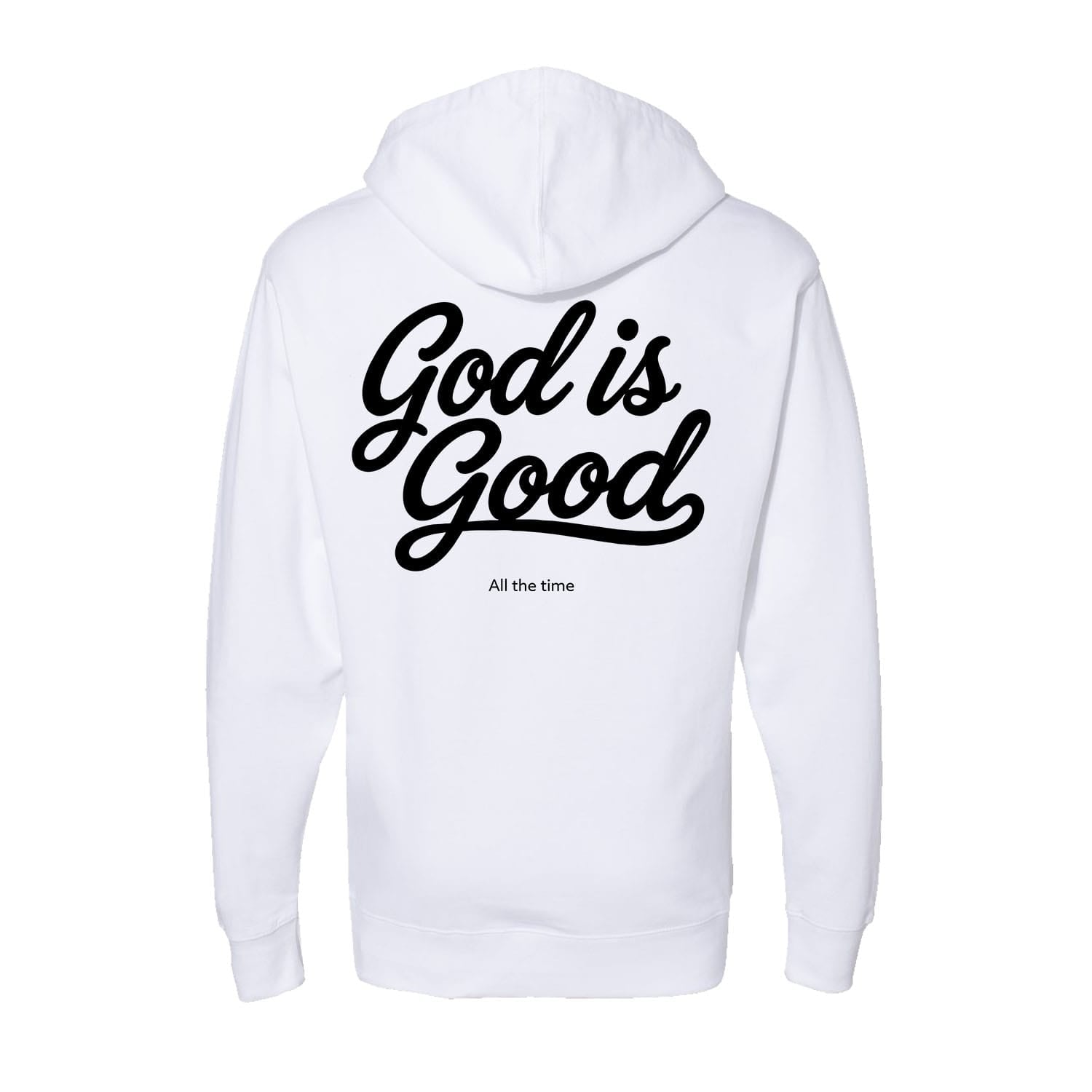 OurTrueGod Customs Apparel Hoodie / White / S God Is Good All The Time Hoodie