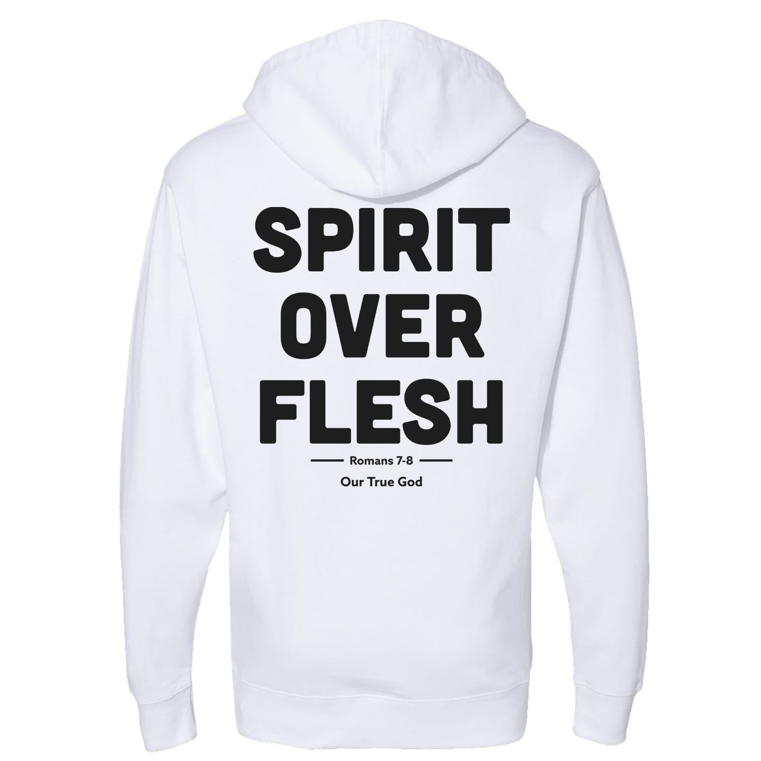 OurTrueGod Customs Apparel Hoodie / White / S Romans 7: Spirit Over Flesh Hoodie