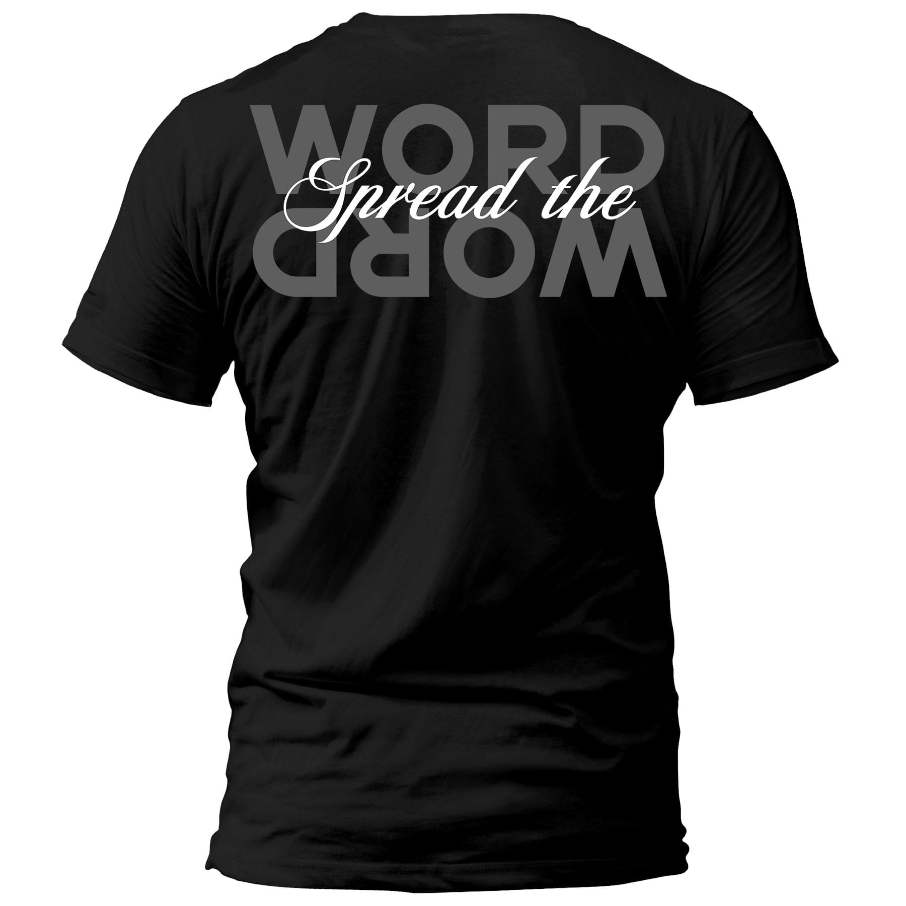 OurTrueGod Customs Apparel T-Shirt / Black / S Spread The Word T-Shirt