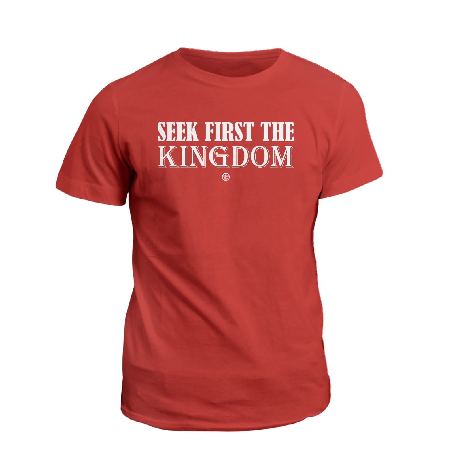 OurTrueGod Customs Apparel T-Shirt / Red / S Seek First The Kingdom T-Shirt