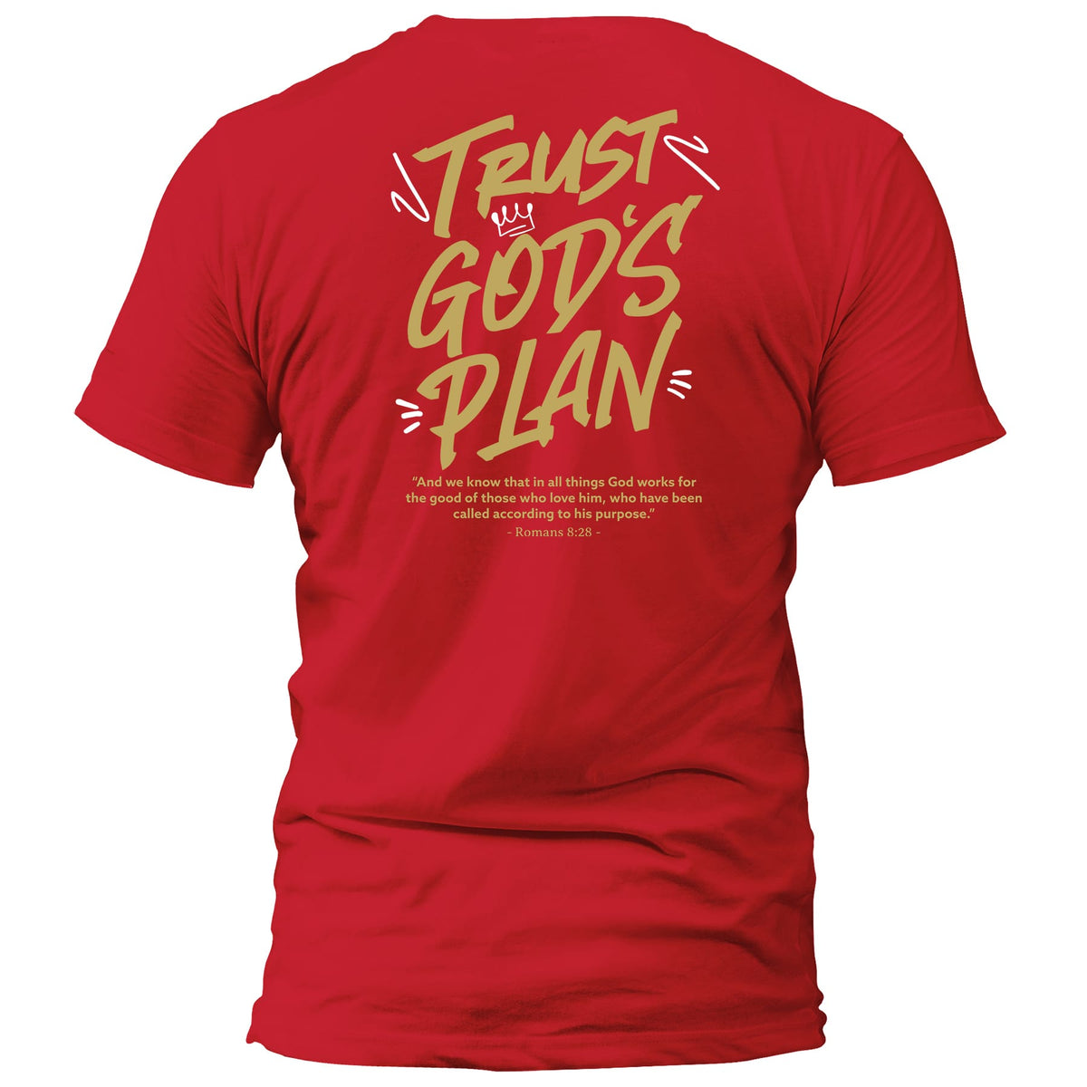 OurTrueGod Customs Apparel T-Shirt / Red / S Trust God's Plan T-Shirt