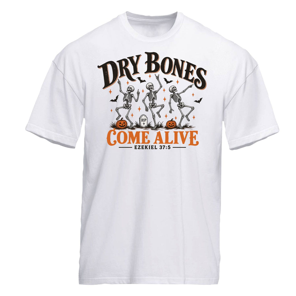 OurTrueGod Customs Apparel T-Shirt / White / S Dry Bones Come Alive - Ezekiel 37:5 Heavyweight Tee