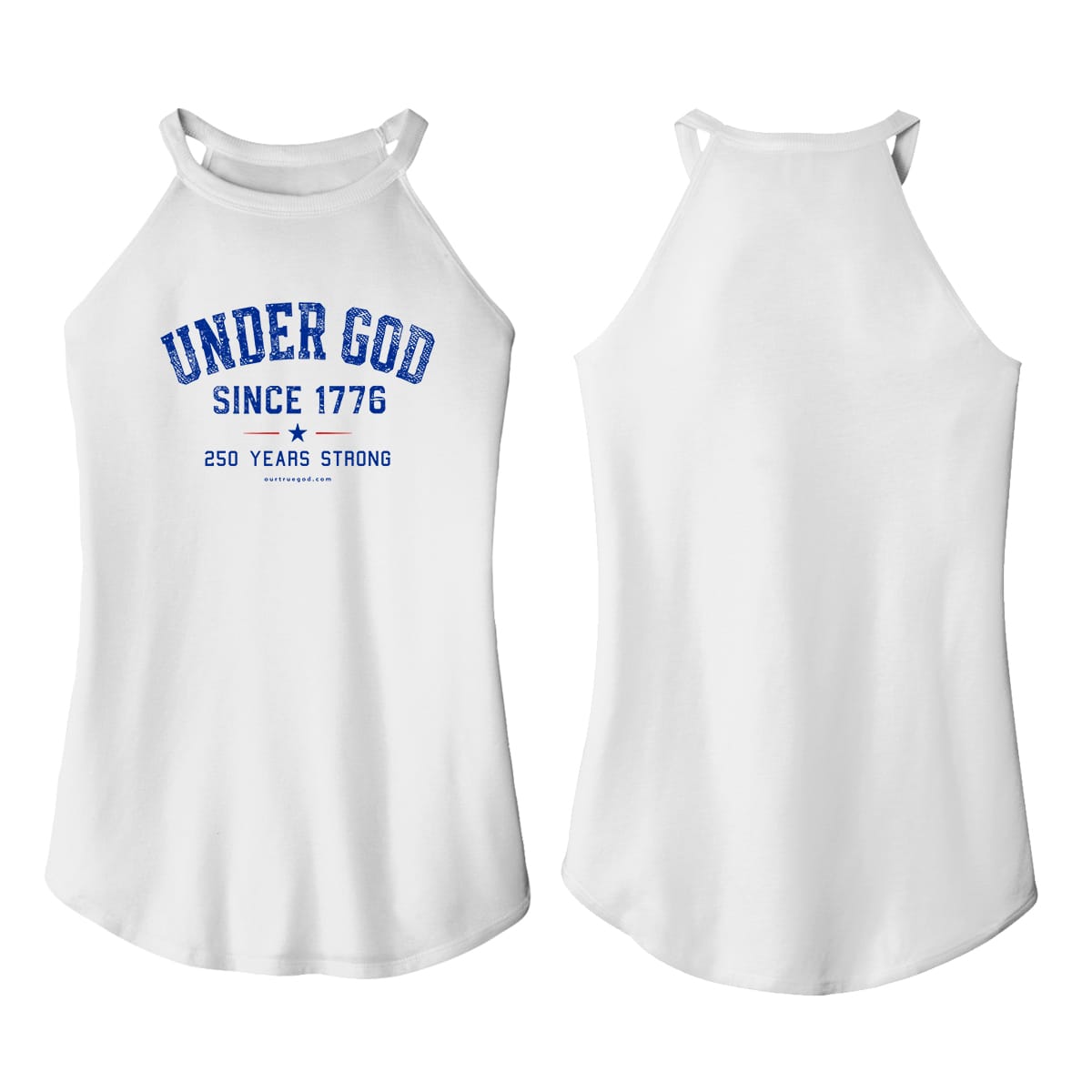 OurTrueGod Customs Apparel Under God Since 1776 - 250 Years Strong Rocker Tank (Front)