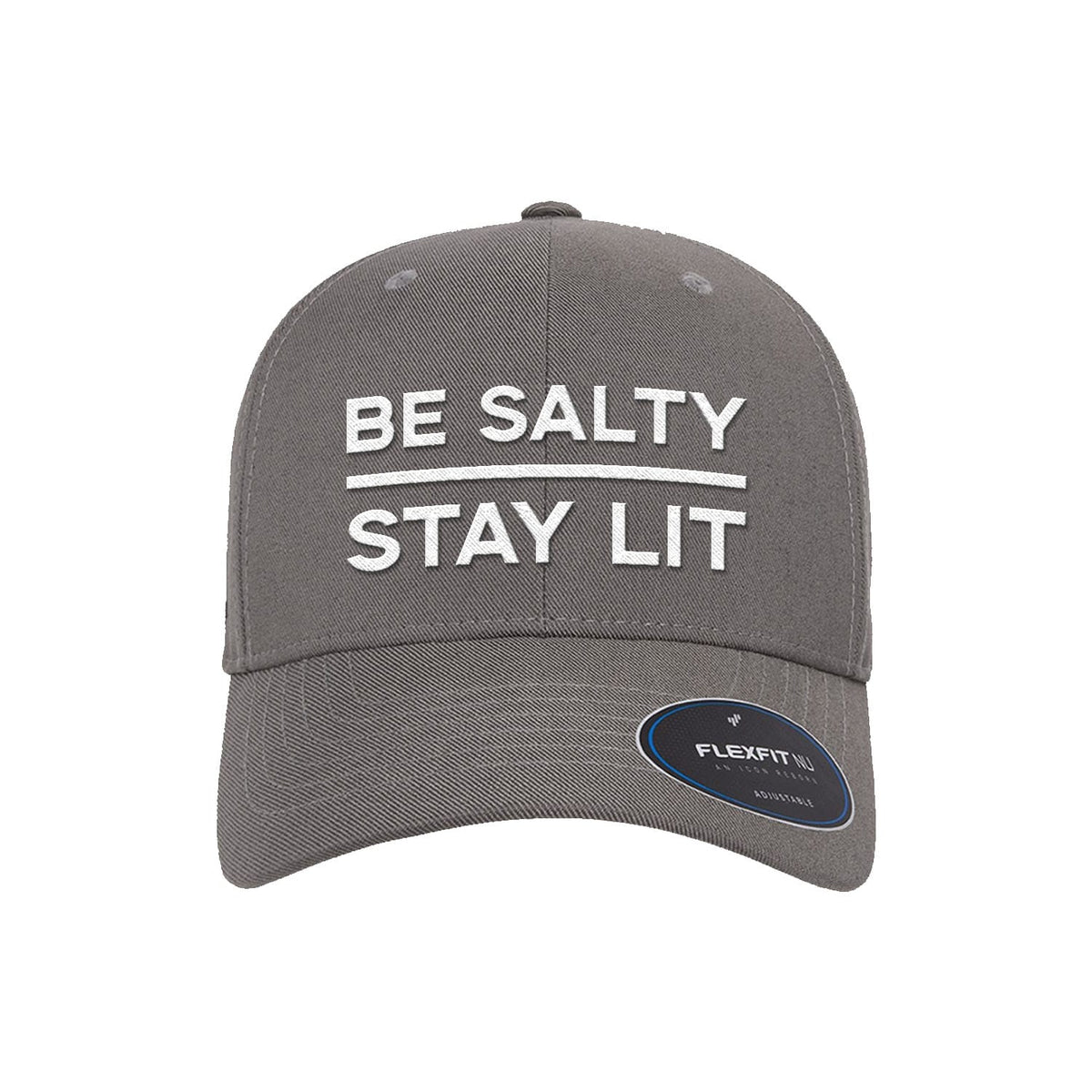OurTrueGod Customs Hat Flexfit Adjustable Cap / Grey / One Size Be Salty Stay Lit Premium Flexfit Hats