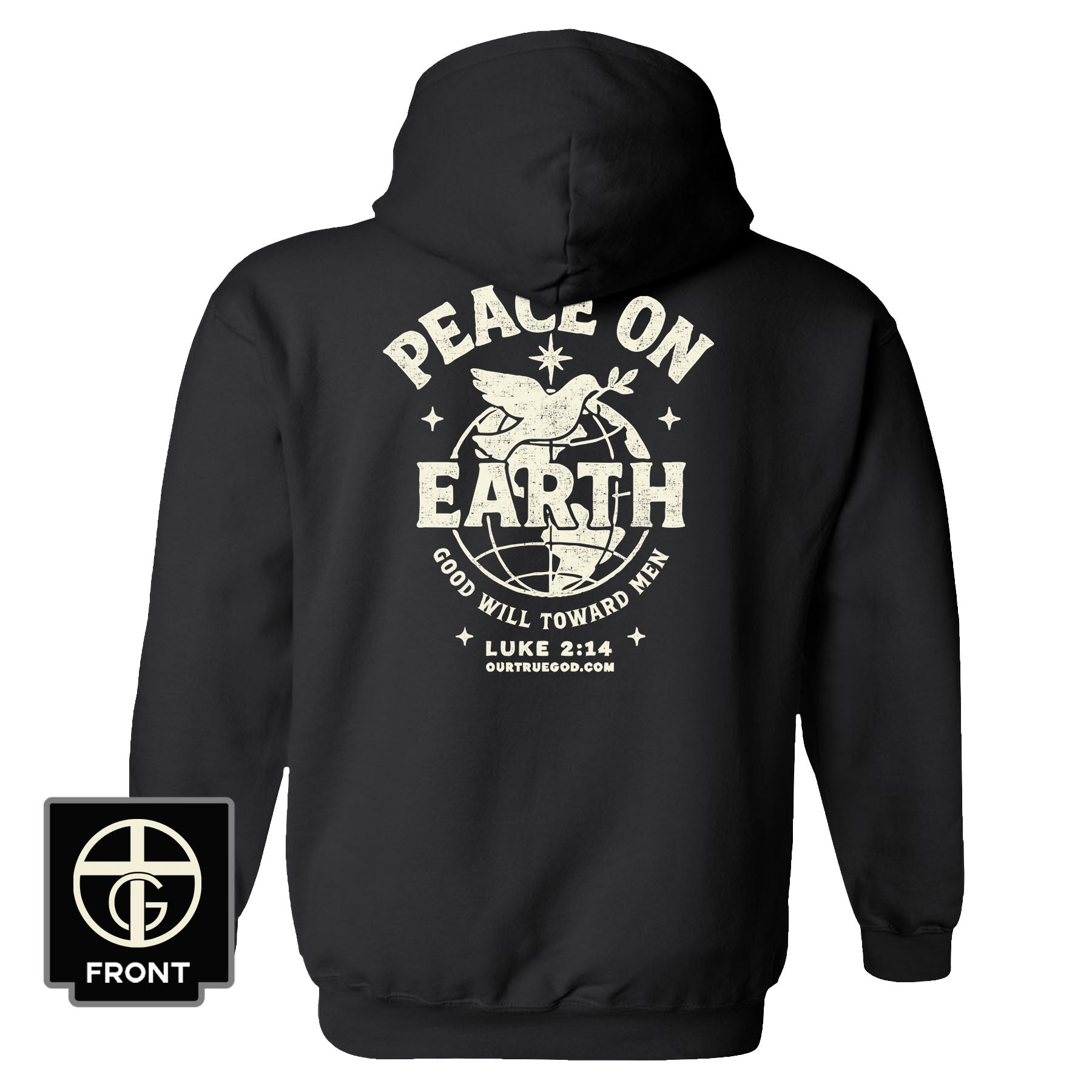 Peace On Earth Hoodie - Our True God